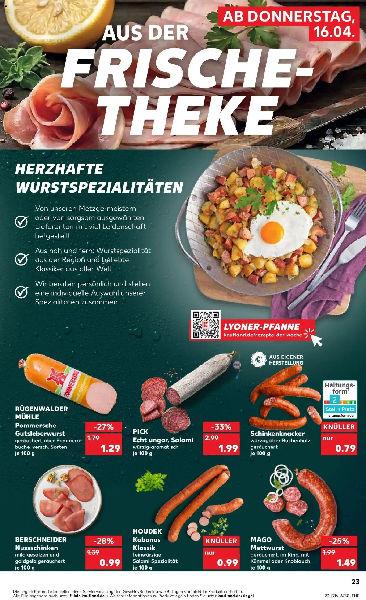 Kaufland Prospekt Neubrandenburg	 – gültig ab 16.04.2026 | Seite: 23 | Produkte: Mühle, Theke, Knoblauch, Salami