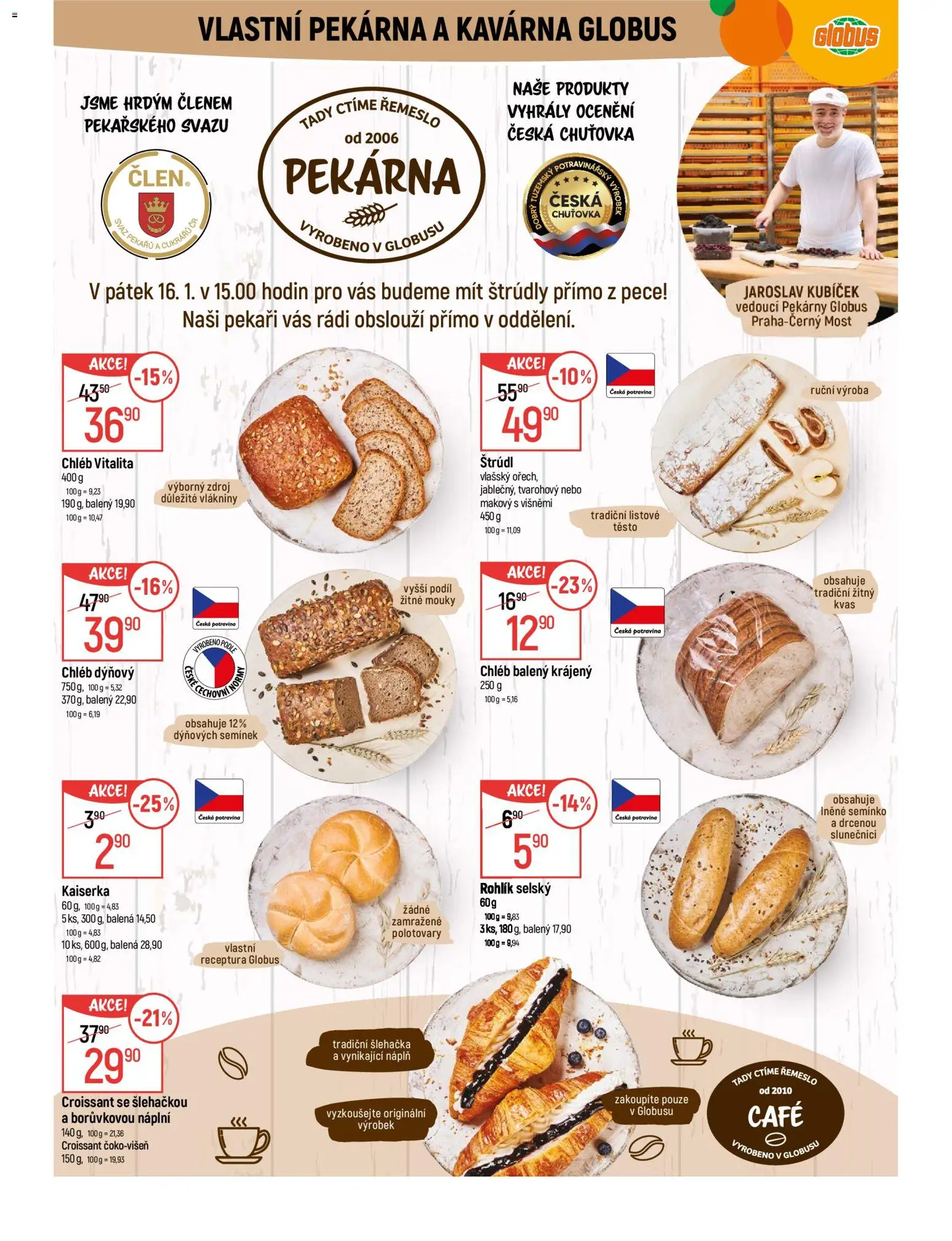 Globus leták - Praha Černý Most od 14.01.2026 | Strana: 6 | Produkty: Globus, Chléb, Šlehačka, Croissant