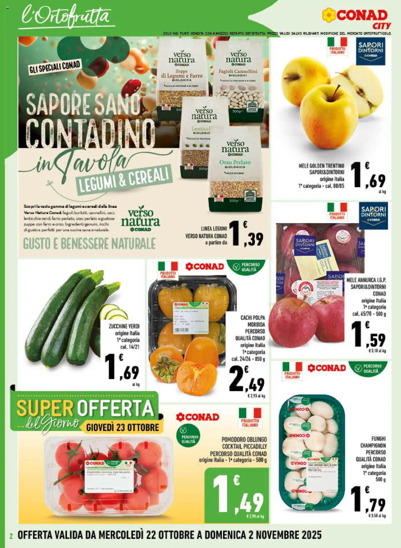 Volantino Conad del 22.10.2025 | Pagina: 2 | Prodotti: Legumi, Pomodoro, Zucchine, Farro