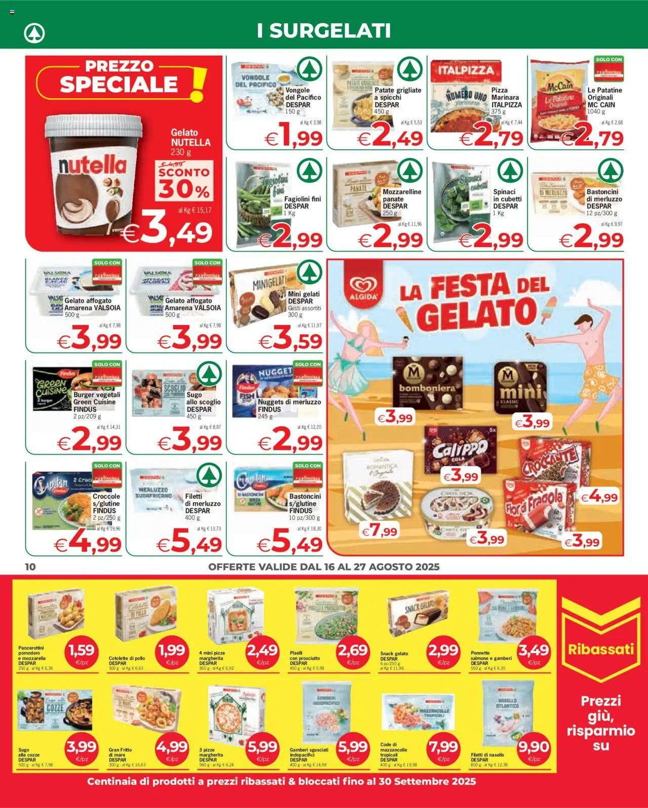 Volantino Eurospar del 16.08.2025 | Pagina: 10 | Prodotti: Pollo, Salmone, Merluzzo, Spinaci