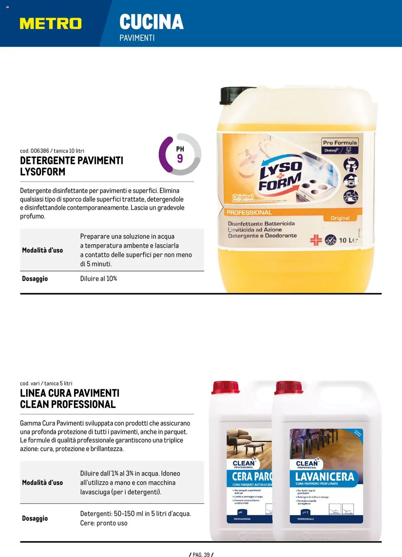 Volantino Metro del 26.09.2024 | Pagina: 39 | Prodotti: Lavasciuga, Acqua, Tanica, Metro