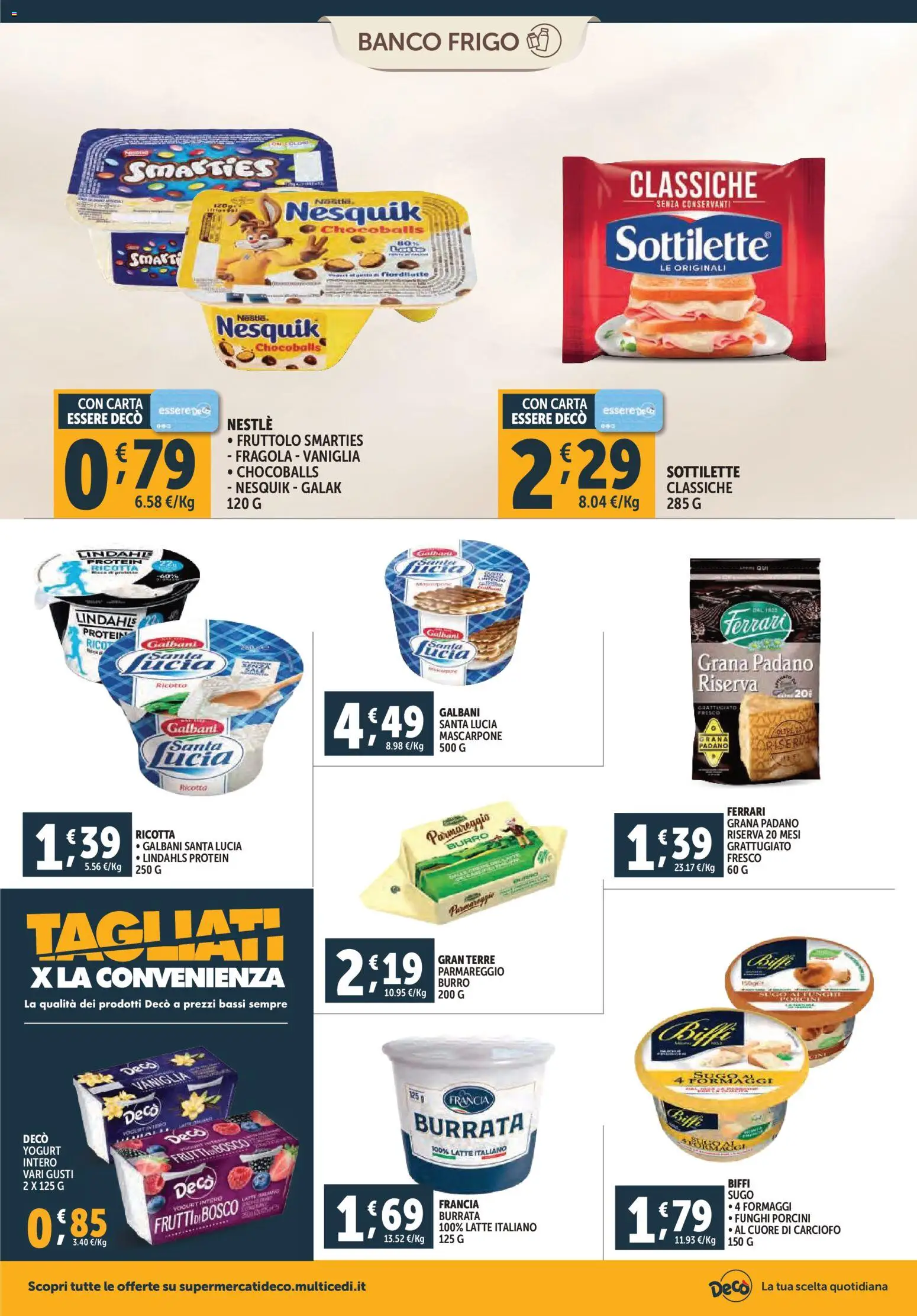 Volantino Decò del 28.10.2025 | Pagina: 6 | Prodotti: Burro, Funghi, Grana Padano, Burrata