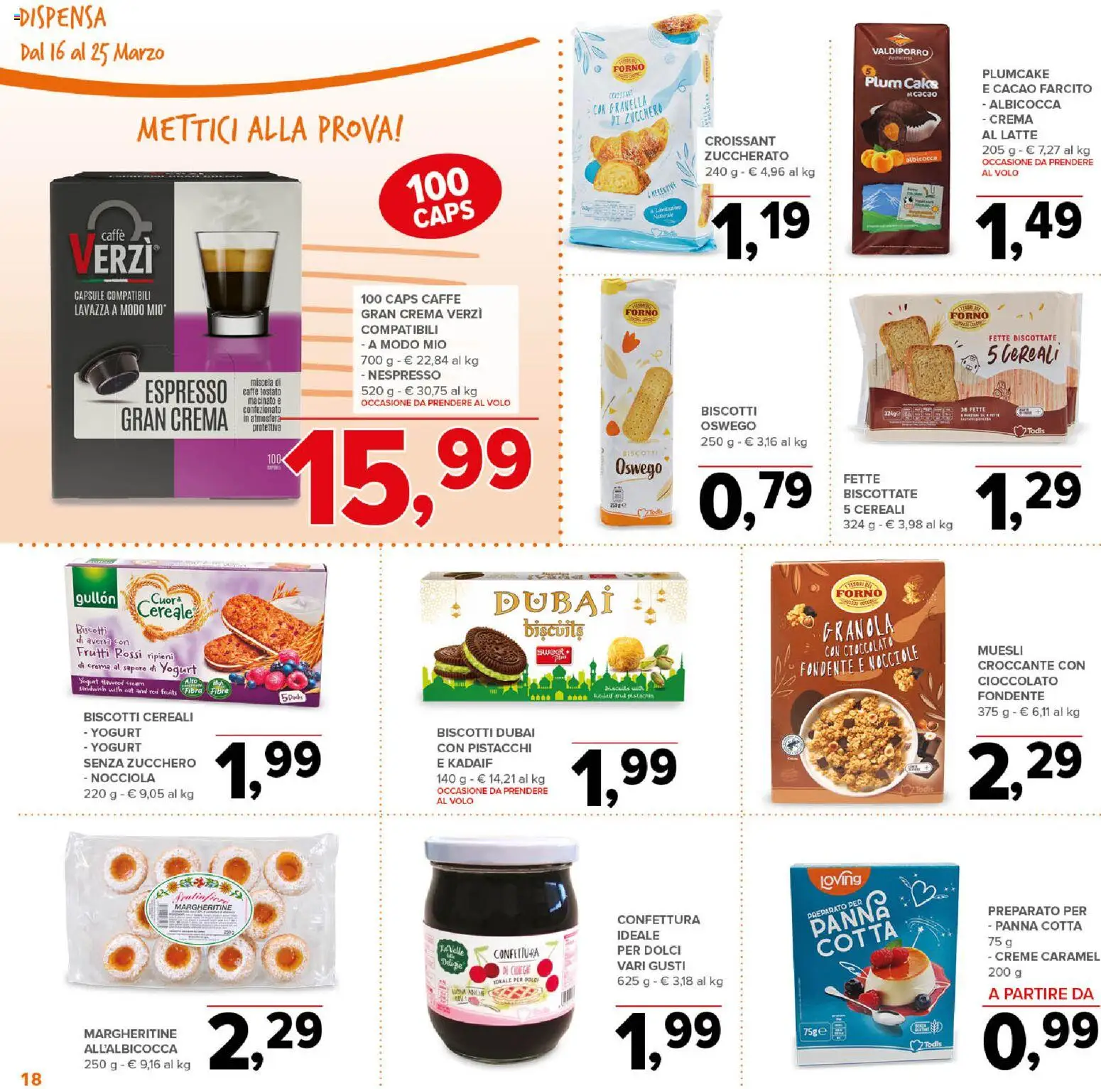 Volantino Todis del 16.03.2026 | Pagina: 18 | Prodotti: Muesli, Cioccolato, Cereali, Plumcake