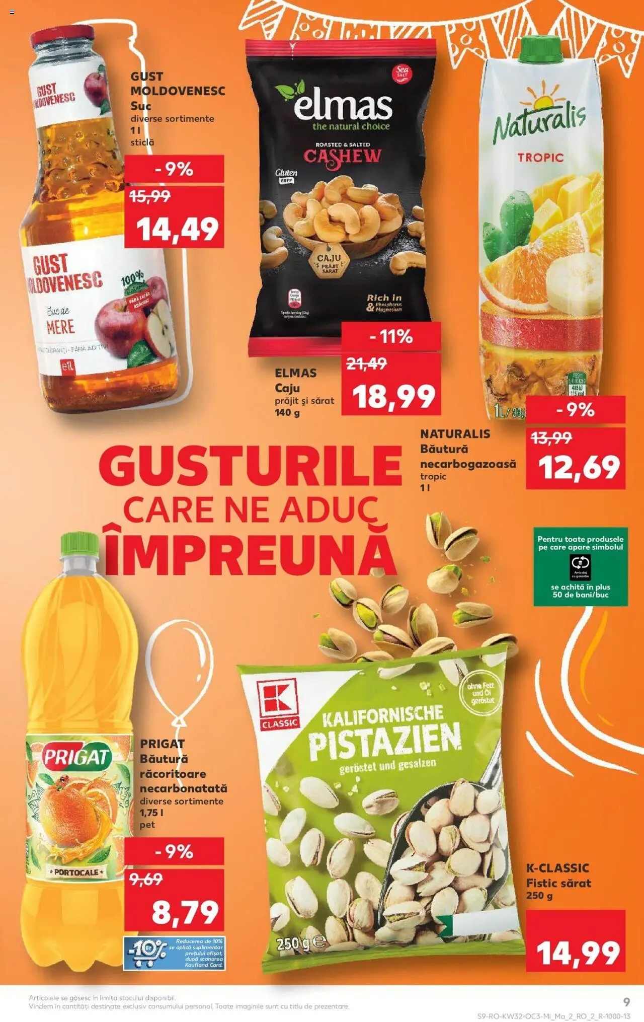 Catalog Kaufland - Arad – valabil de la 06.08.2025 | Pagină: 9 | Produse: Suc, Mere, Caju, Fistic