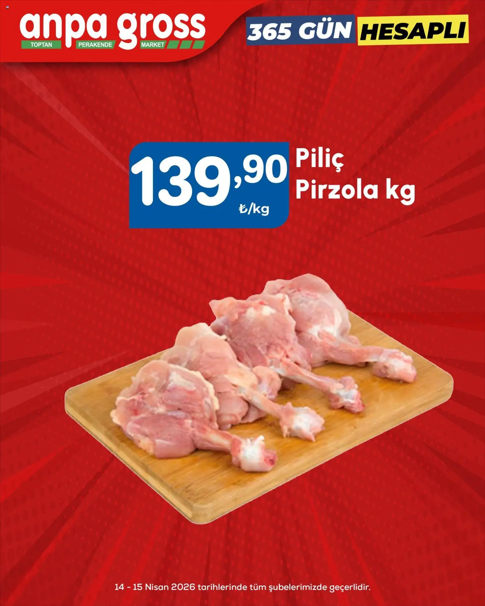 Anpa Gross - Piliç - 14.04.2026 tarihinden itibaren geçerlidir | Sayfa: 3 | Ürünler: Piliç, Pirzola