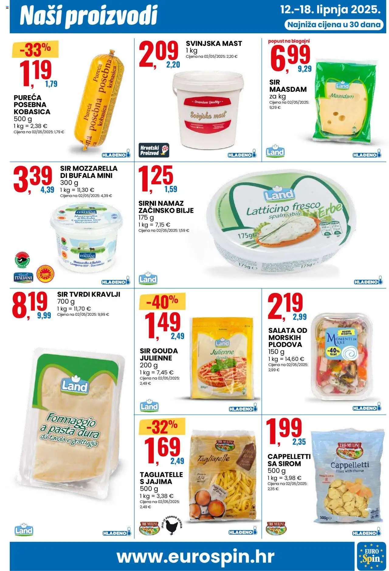 Eurospin katalog | vrijedi od 12.06.2025 | Stranica: 3 | Proizvodi: Mast, Svinjska mast, Pasta, Gouda
