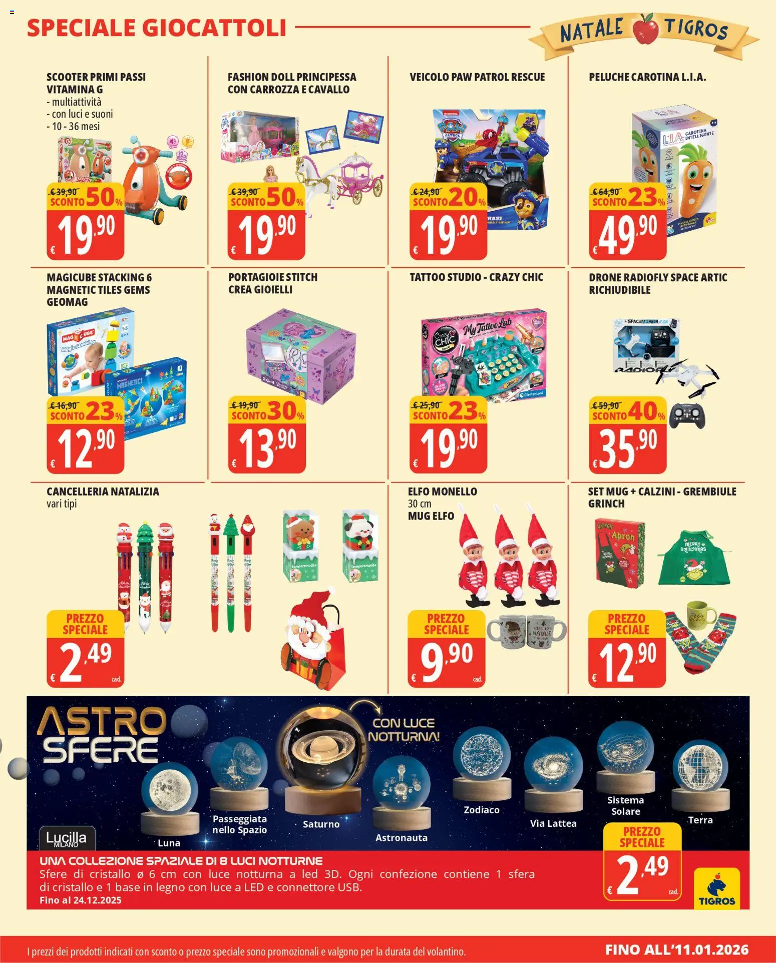 Volantino Tigros del 24.11.2025 | Pagina: 5 | Prodotti: Peluche, Drone, Temperamatite, Connettore