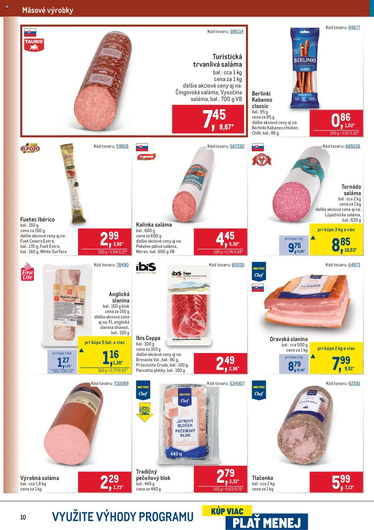 Metro Maloobchod │ platný od 13.08.2025 | Strana: 10 | Produkty: Saláma, Slanina