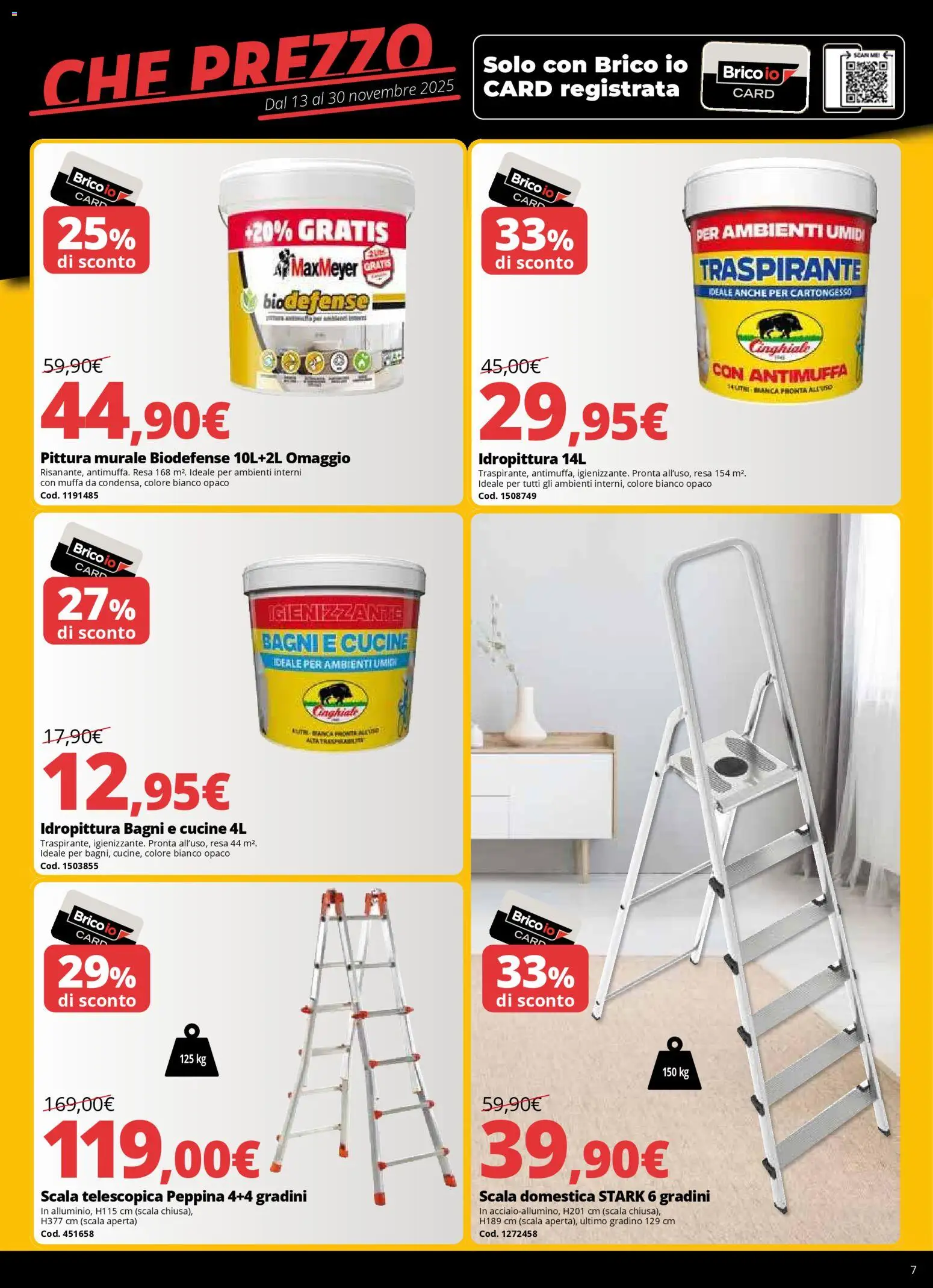 Volantino Brico io del 13.11.2025 | Pagina: 7 | Prodotti: Cucine, Pittura, Scala