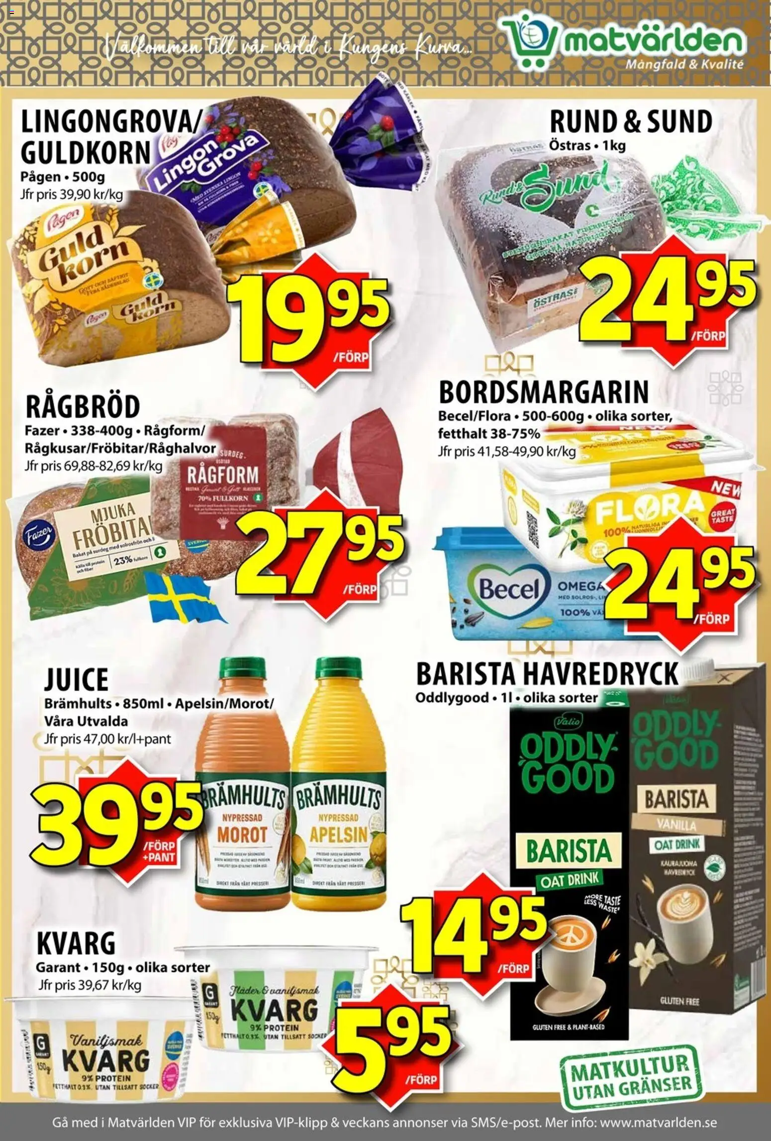 Matvärlden reklamblad aktuell från 23.03.2026 | Sida: 4 | Produkter: Havredryck, Juice, Apelsin, Kvarg