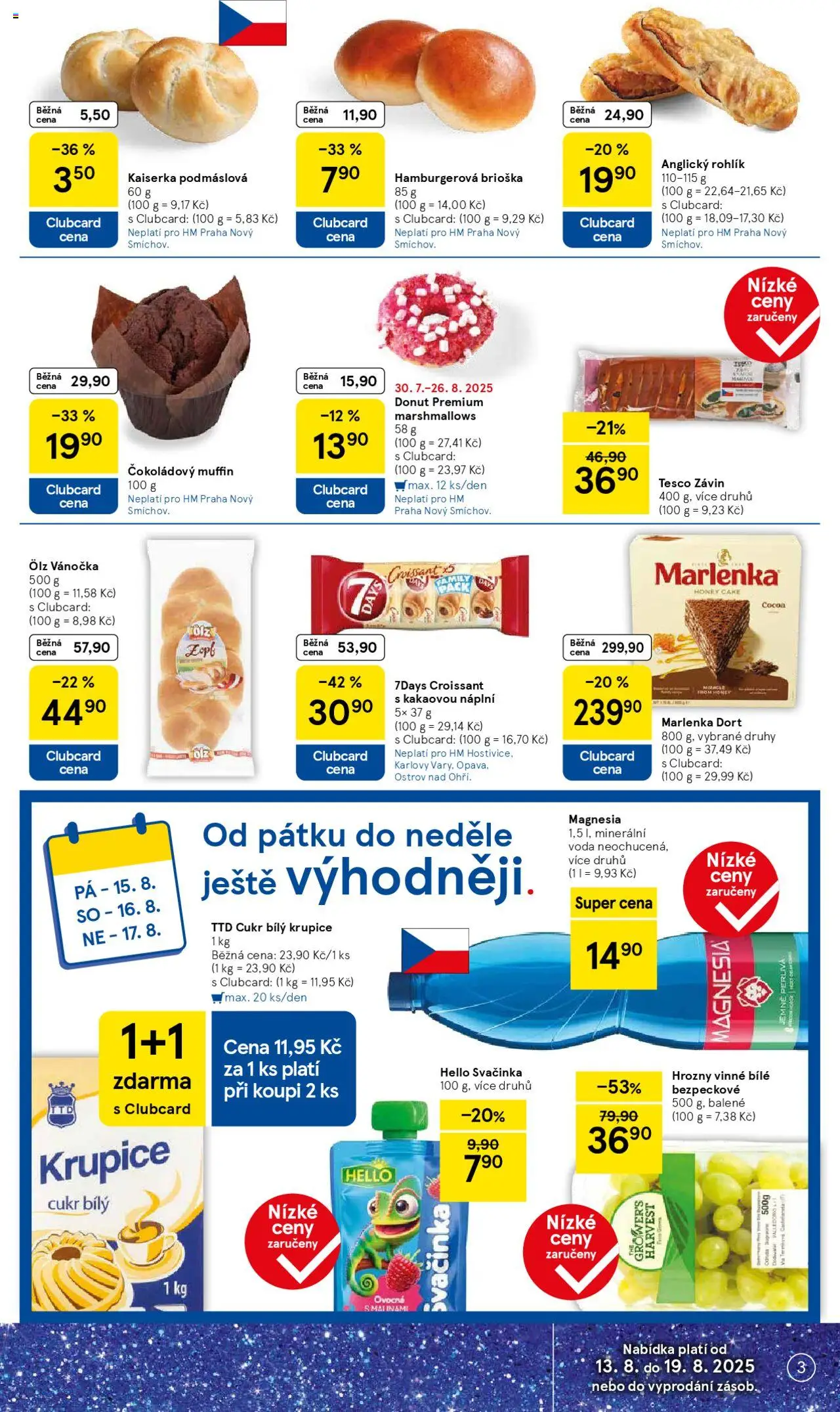 Tesco leták - Hypermarket od 13.08.2025 | Strana: 3 | Produkty: Brioška, Rohlík, Marshmallows, Dort