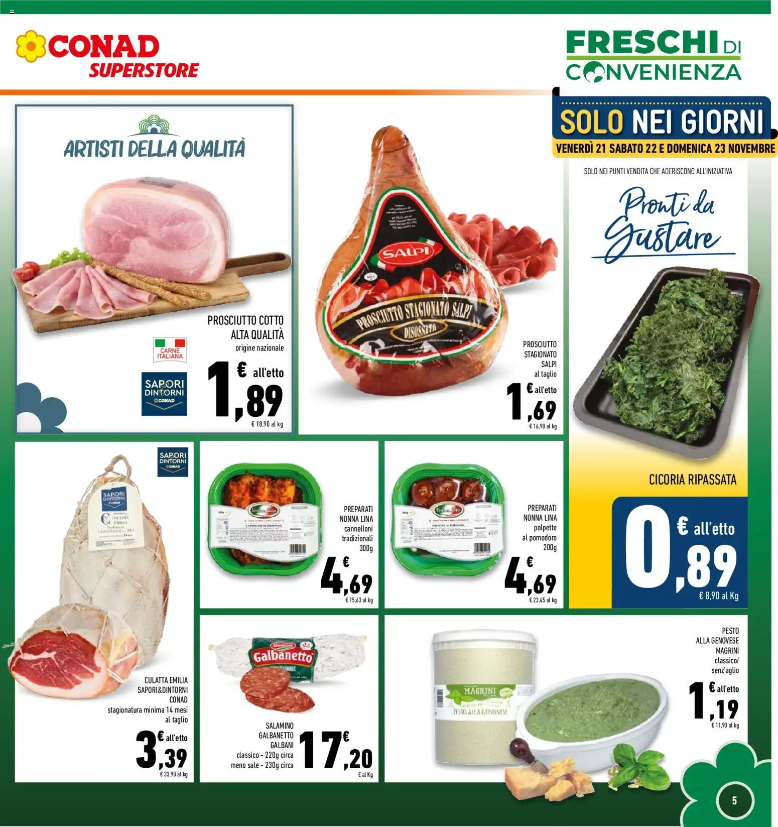 Volantino Conad del 19.11.2025 | Pagina: 5 | Prodotti: Prosciutto Cotto, Pomodoro, Prosciutto, Polpette