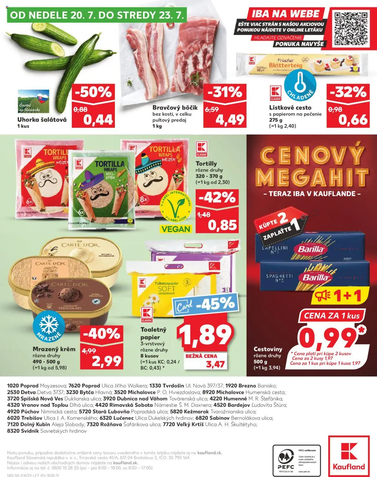 Kaufland Lučenec │ platný od 17.07.2025 | Strana: 80 | Produkty: Tortilla, Bravčový bôčik, Toaletný papier, Krém