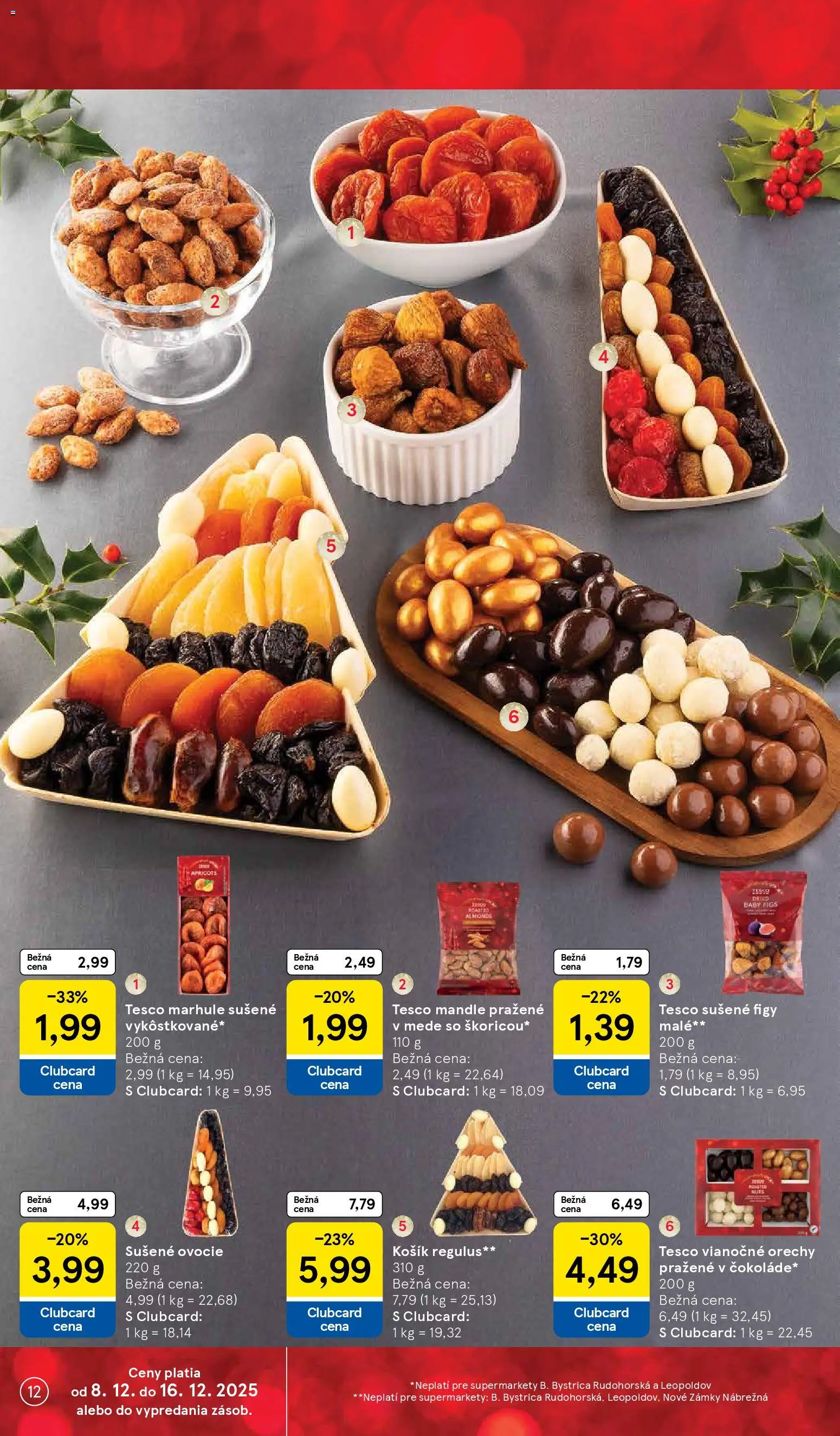Nové Tesco akcie – leták je platný od 08.12.2025 | Strana: 12 | Produkty: Orechy, Mandle, Marhule, Ovocie