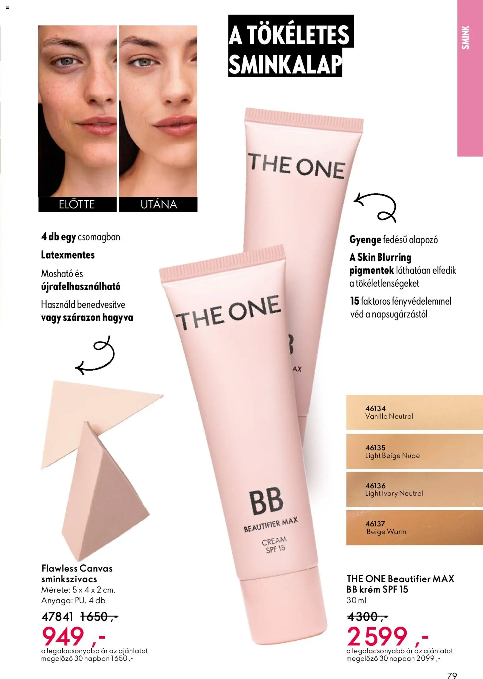 Oriflame akciós ujság - amely érvényes a következő dátumtól: 12.11.2025 | Oldal: 79 | Termékek: Smink, Alapozó, BB krém, Sminkszivacs