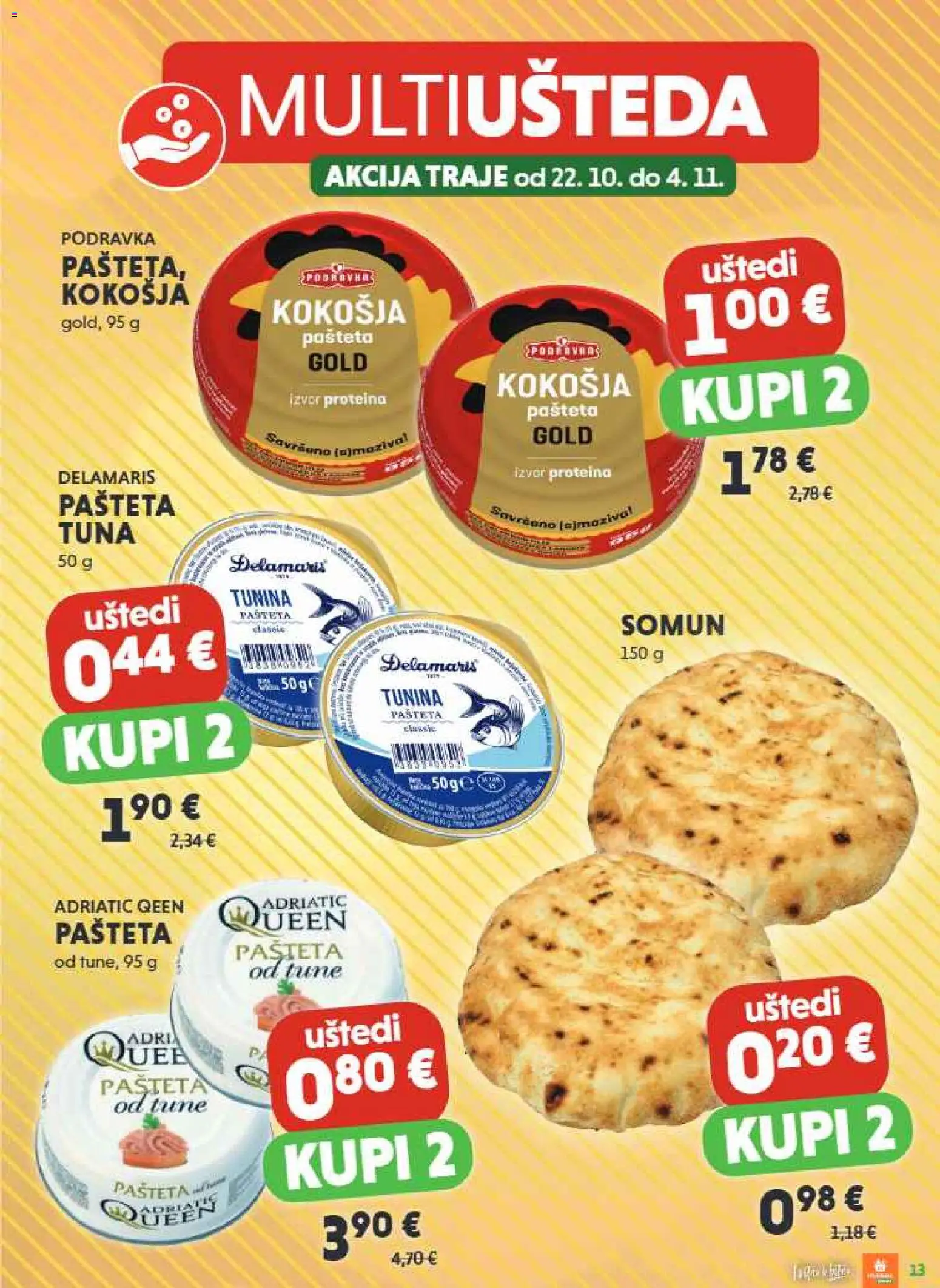 Studenac katalog | vrijedi od 22.10.2025 | Stranica: 13 | Proizvodi: Somun, Podravka, Pašteta, Tuna