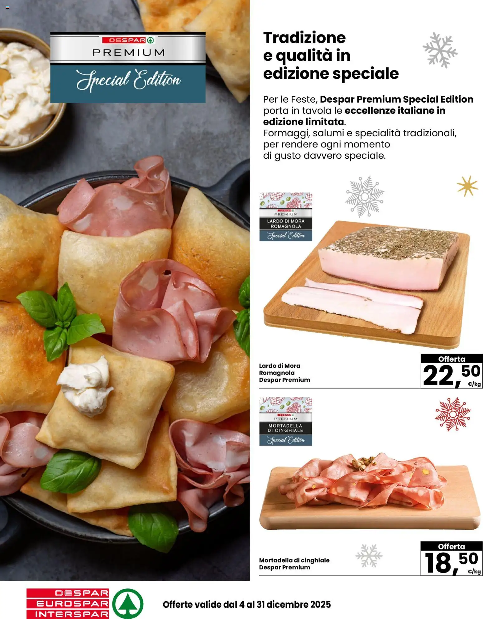 Volantino Despar del 04.12.2025 | Pagina: 8 | Prodotti: Mortadella
