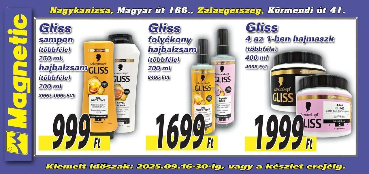 Magnetic akciós ujság - amely érvényes a következő dátumtól: 16.09.2025 | Oldal: 1 | Termékek: Hajbalzsam, Sampon, Hajmaszk