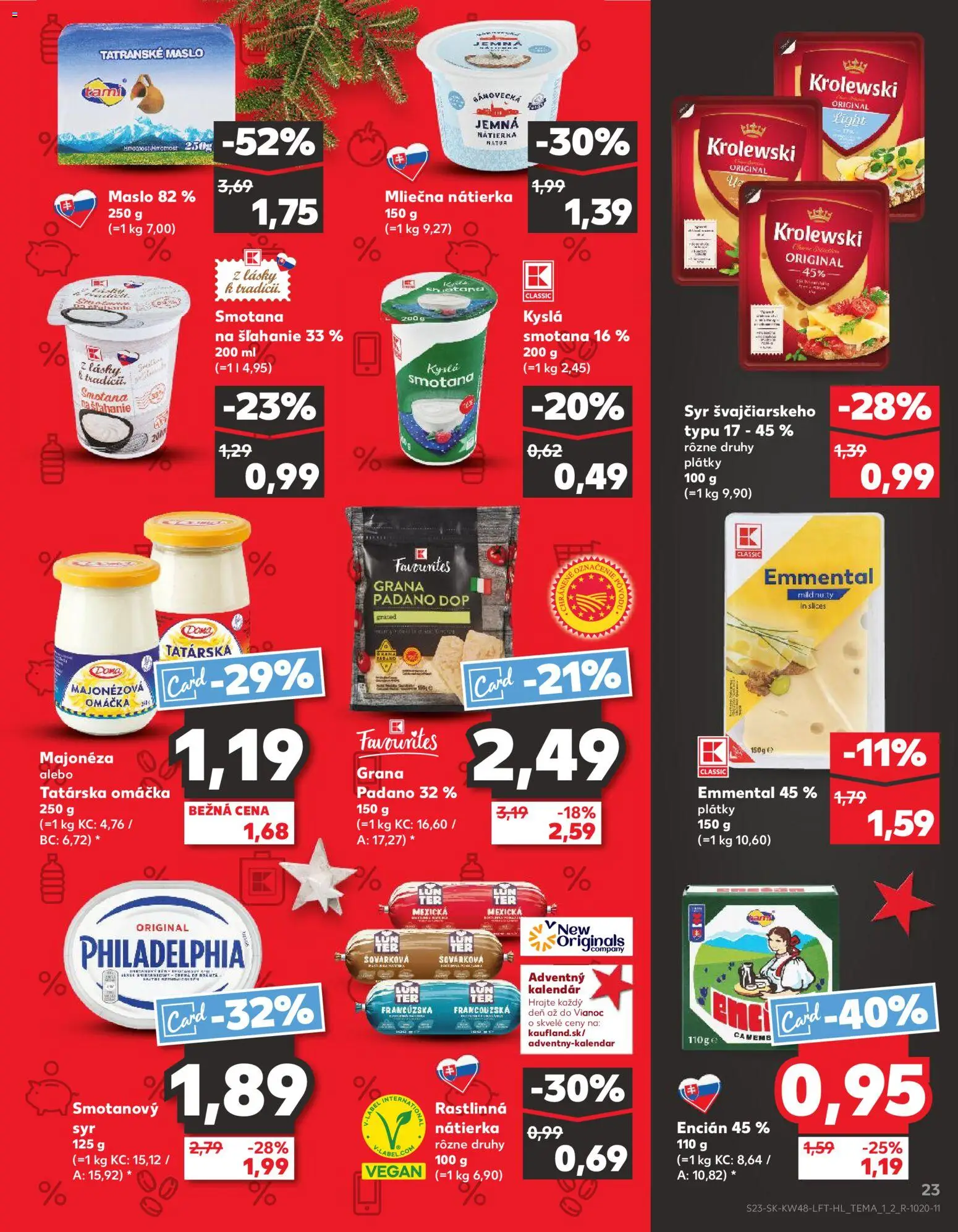 Nové Kaufland akcie – leták je platný od 27.11.2025 | Strana: 23 | Produkty: Smotana, Encián, Omáčka, Tatranské maslo