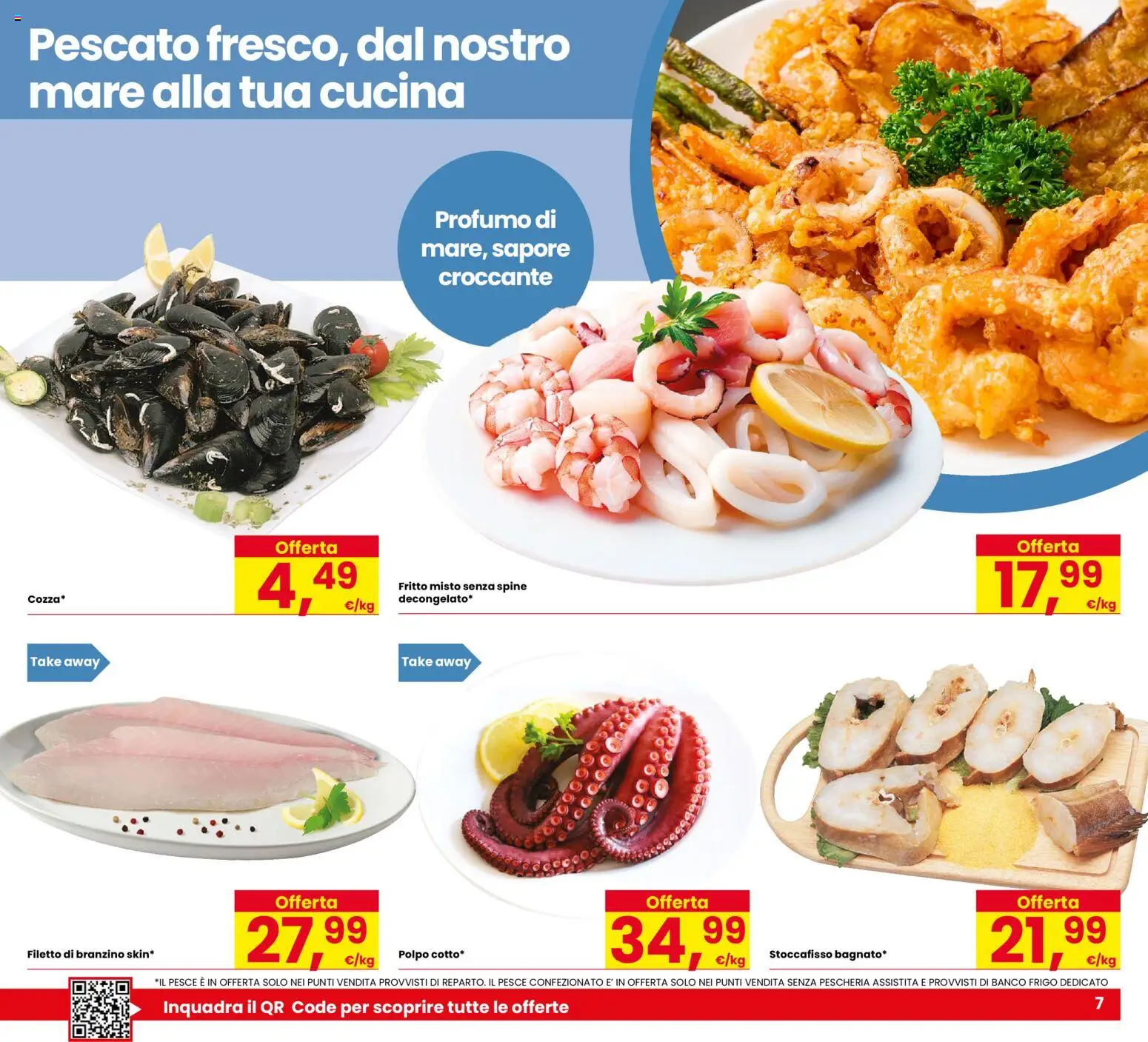Volantino Eurospar del 30.10.2025 | Pagina: 7 | Prodotti: Pesce, Il pesce, Polpo, Branzino
