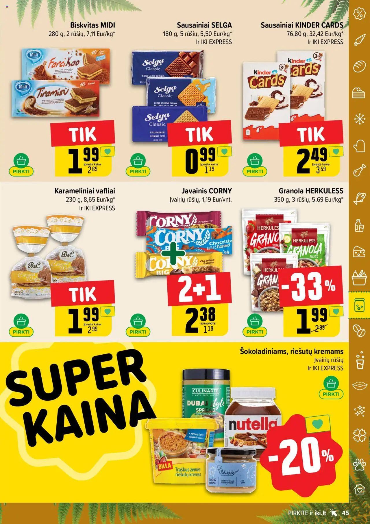 IKI leidinys│galioja nuo 16.06.2025 | Puslapis: 45 | Prekių: Sausainiai, Kremas, Vafliai