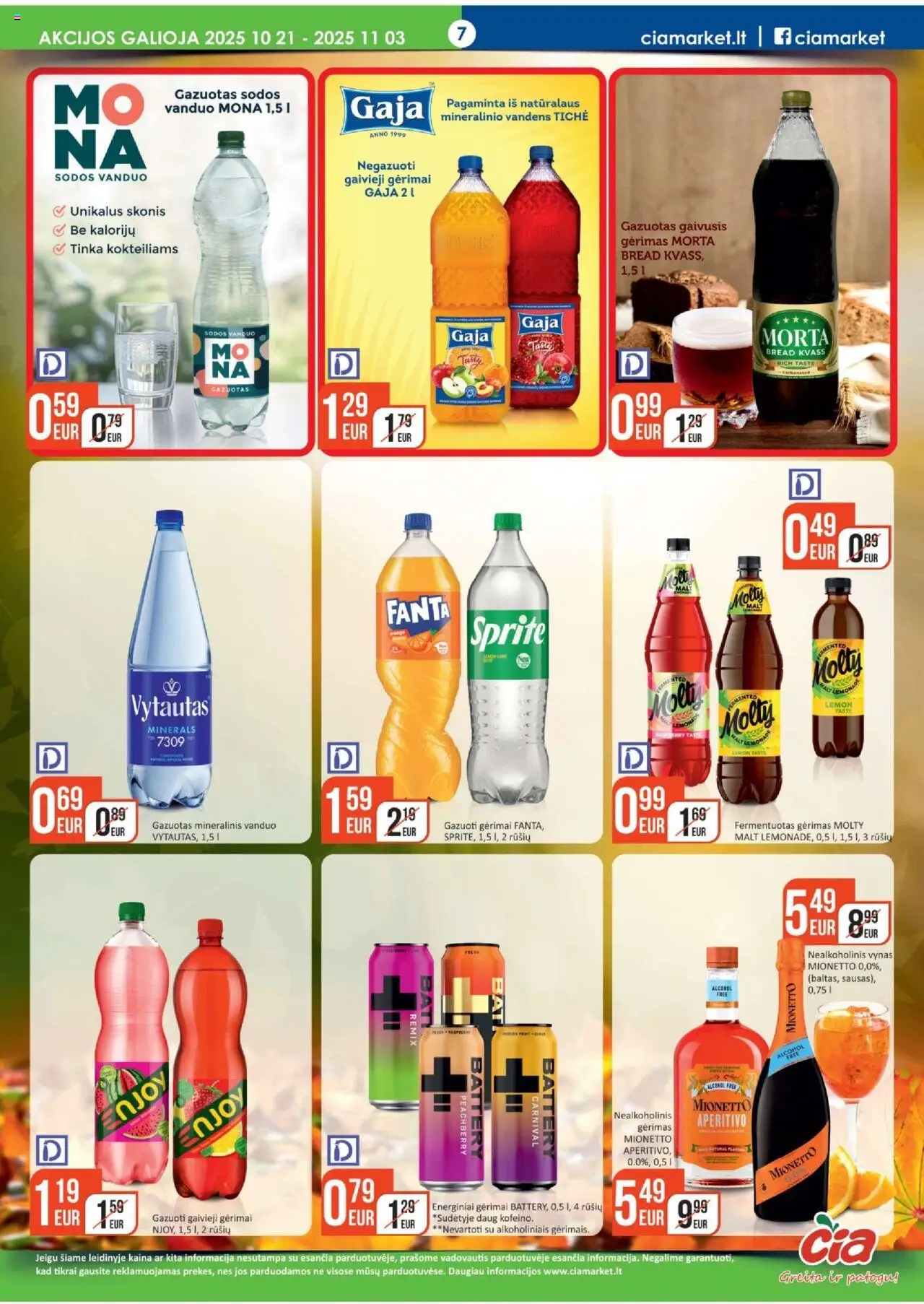 ČIA MARKET akcijos nuo 21.10.2025 | Puslapis: 7 | Prekių: Gaivusis gėrimas, Nealkoholinis vynas, Vynas, Mineralinis vanduo