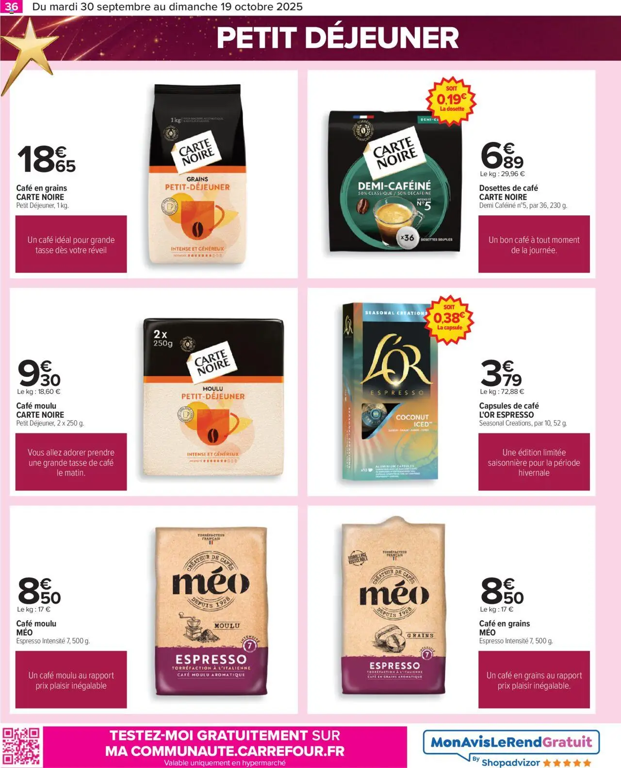  | Page: 36 | Produits: Capsules de cafe L'Or, Dosettes de café Carte Noire, Café moulu, Café