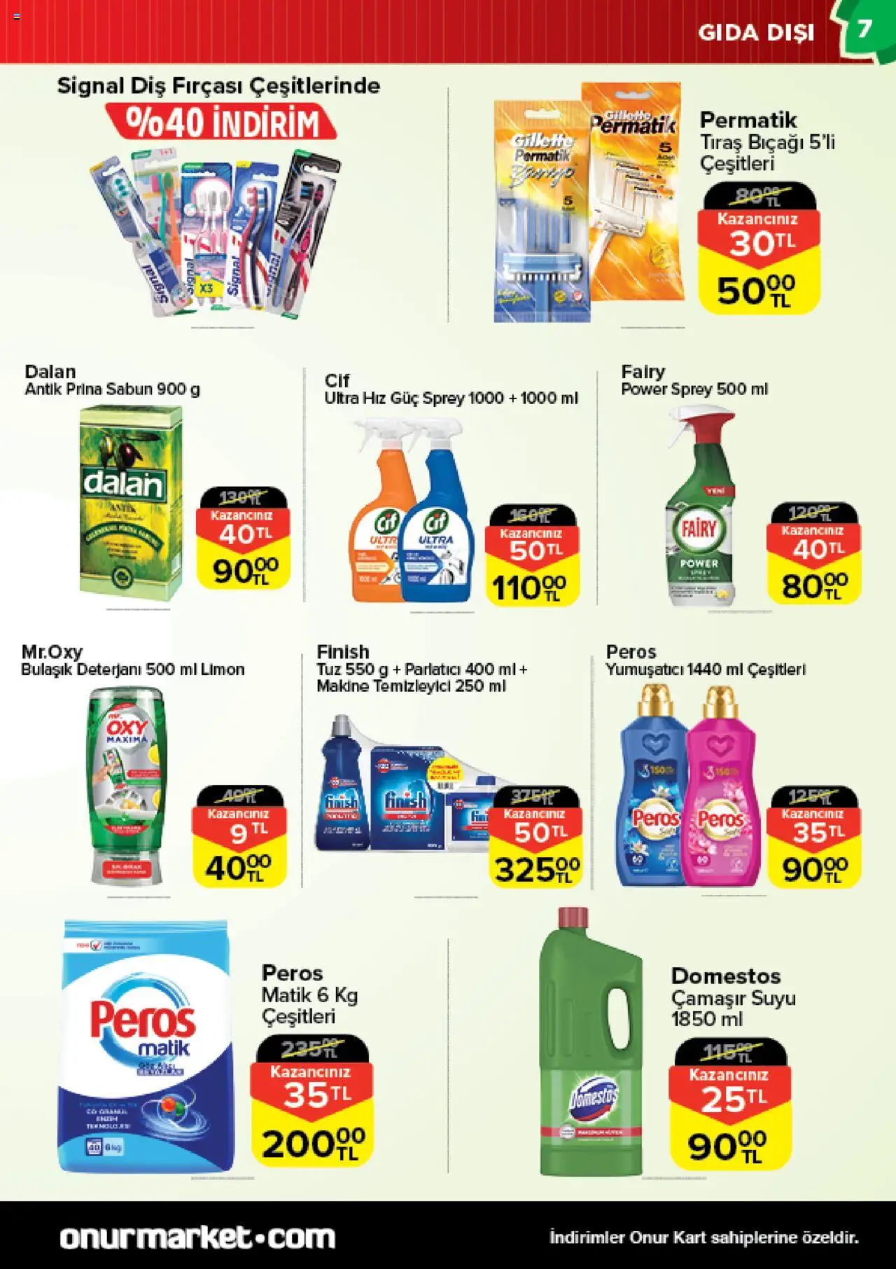 Onur Market Katalog - 19.08.2025 tarihinden itibaren geçerlidir | Sayfa: 7 | Ürünler: Sabun, Diş fırçası, Parlatıcı, Tuz