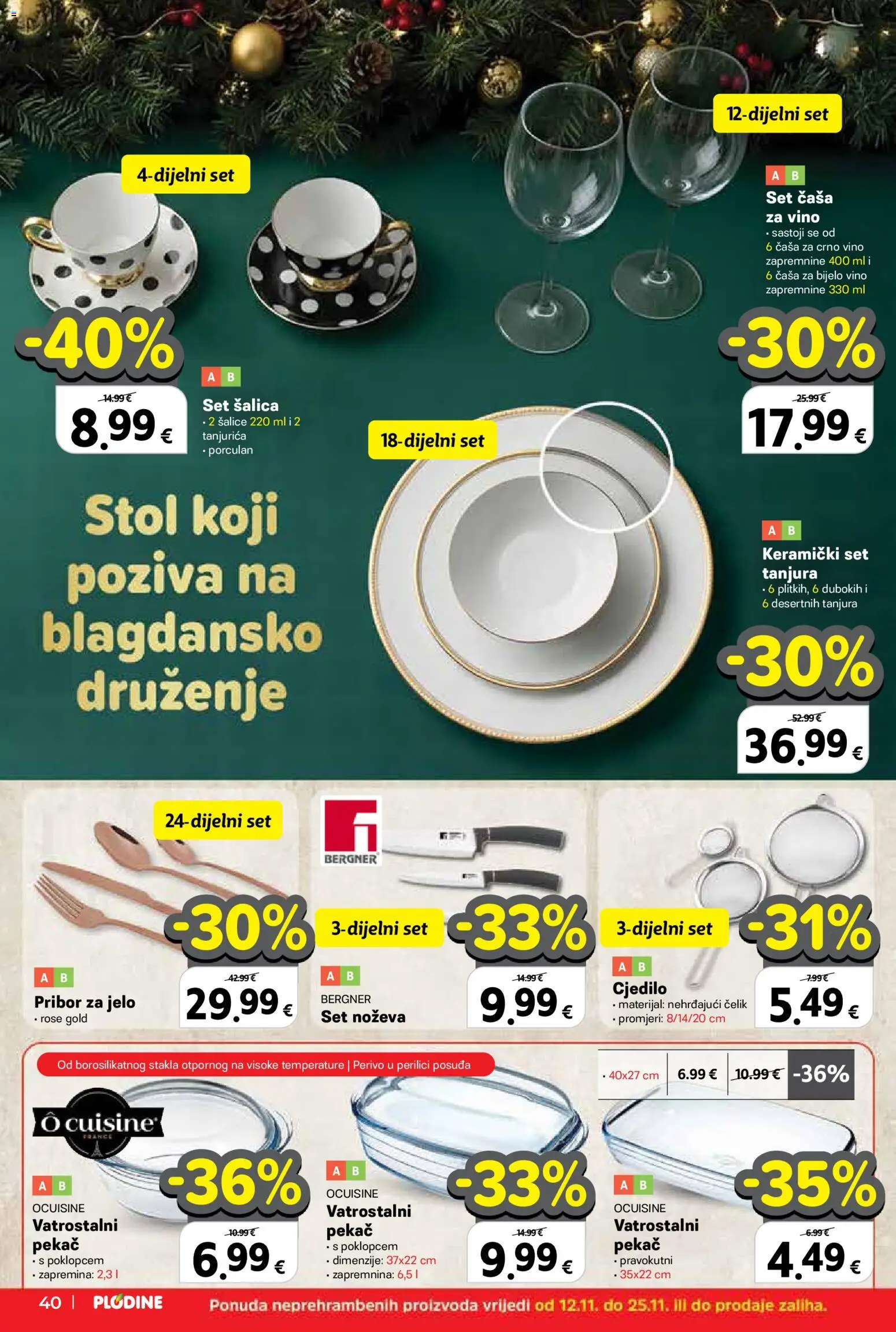 Plodine katalog | vrijedi od 12.11.2025 | Stranica: 40 | Proizvodi: Set tanjura, Crno vino, Cjedilo, Pribor za jelo