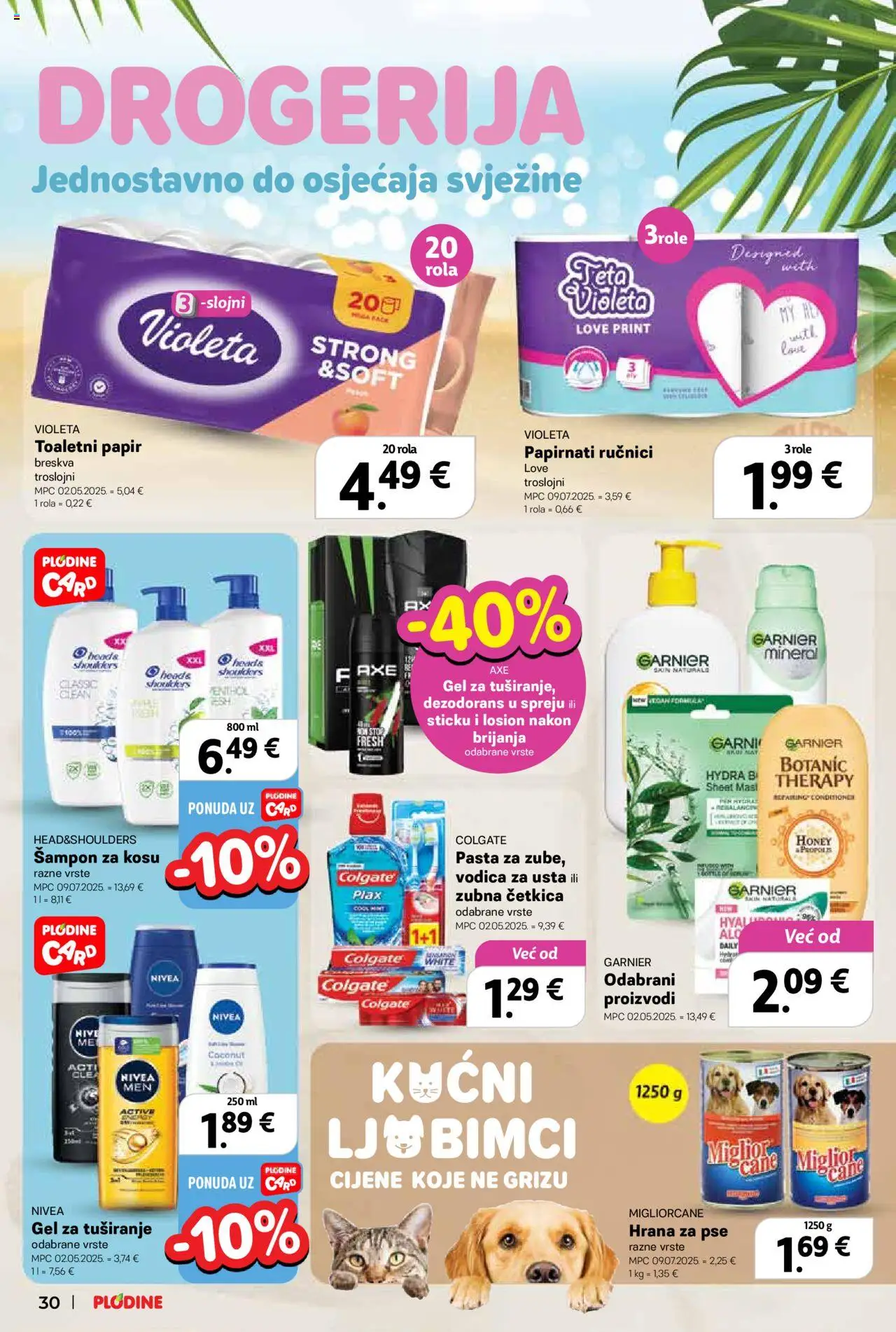 Plodine katalog | vrijedi od 06.08.2025 | Stranica: 30 | Proizvodi: Gel za tuširanje, Papirnati ručnici, Breskva, Axe