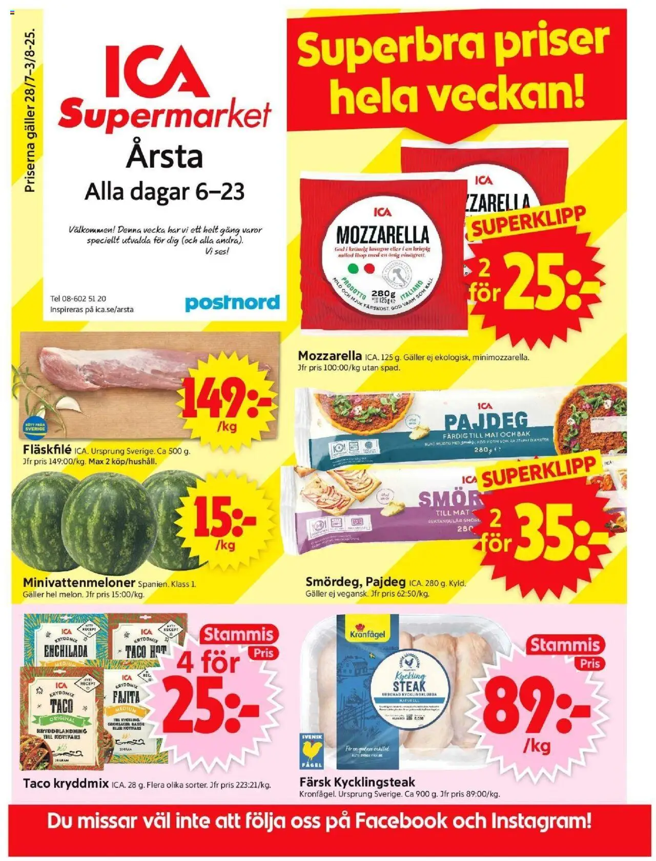 ICA Supermarket reklamblad aktuell från 28.07.2025 | Sida: 1 | Produkter: Kycklingklubba, Galler, Smör, Sallad