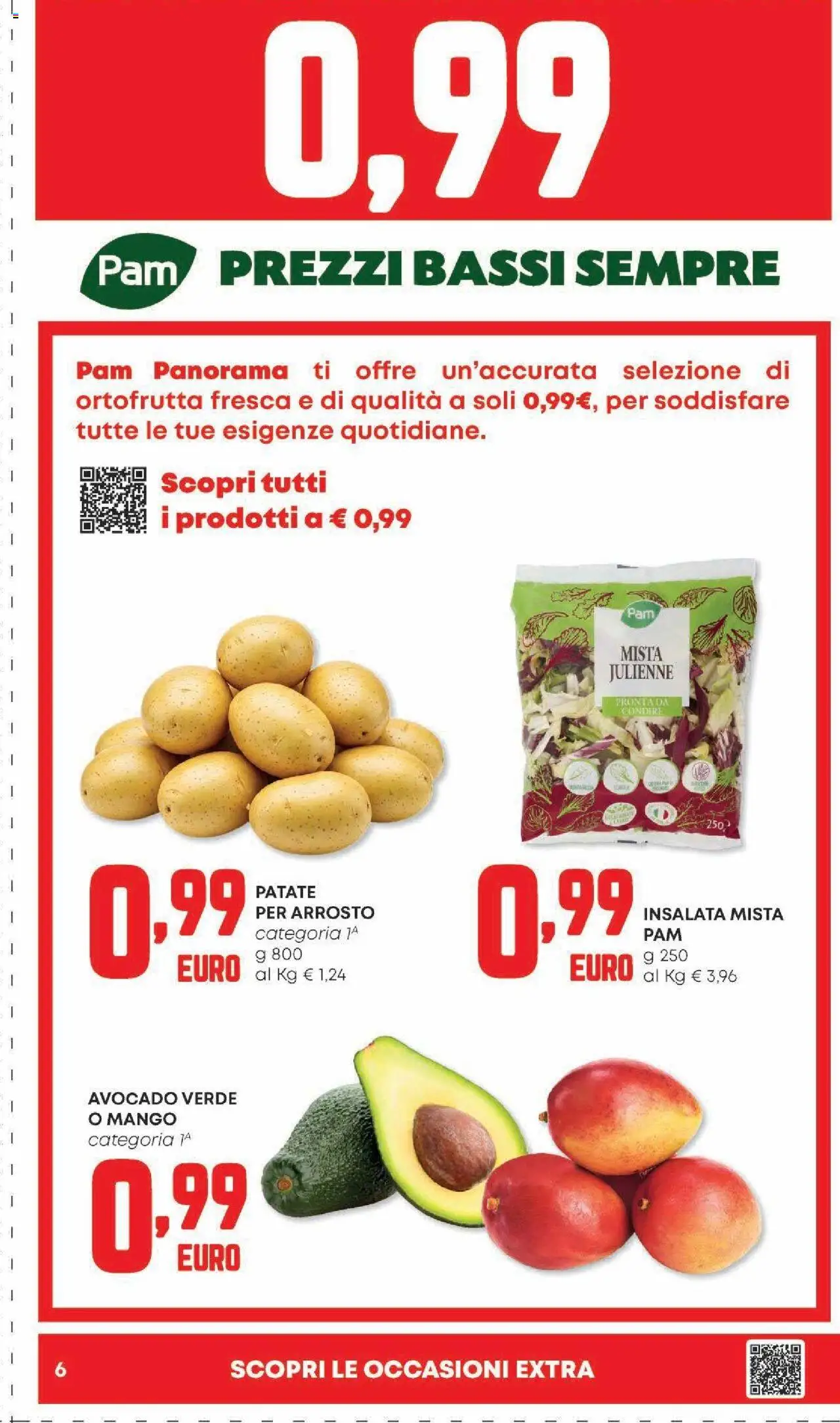 Volantino Panorama del 07.08.2025 | Pagina: 6 | Prodotti: Arrosto, Avocado, Patate, Mango
