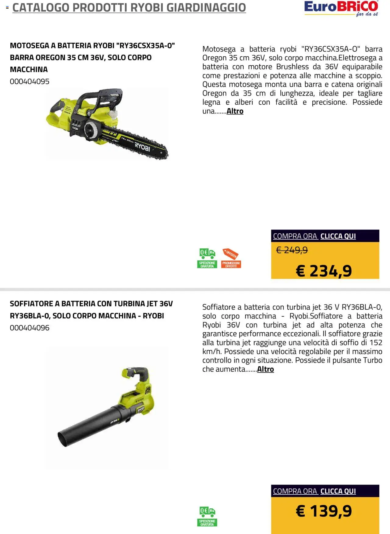 Volantino Eurobrico del 23.07.2025 | Pagina: 36 | Prodotti: Motosega, Batteria