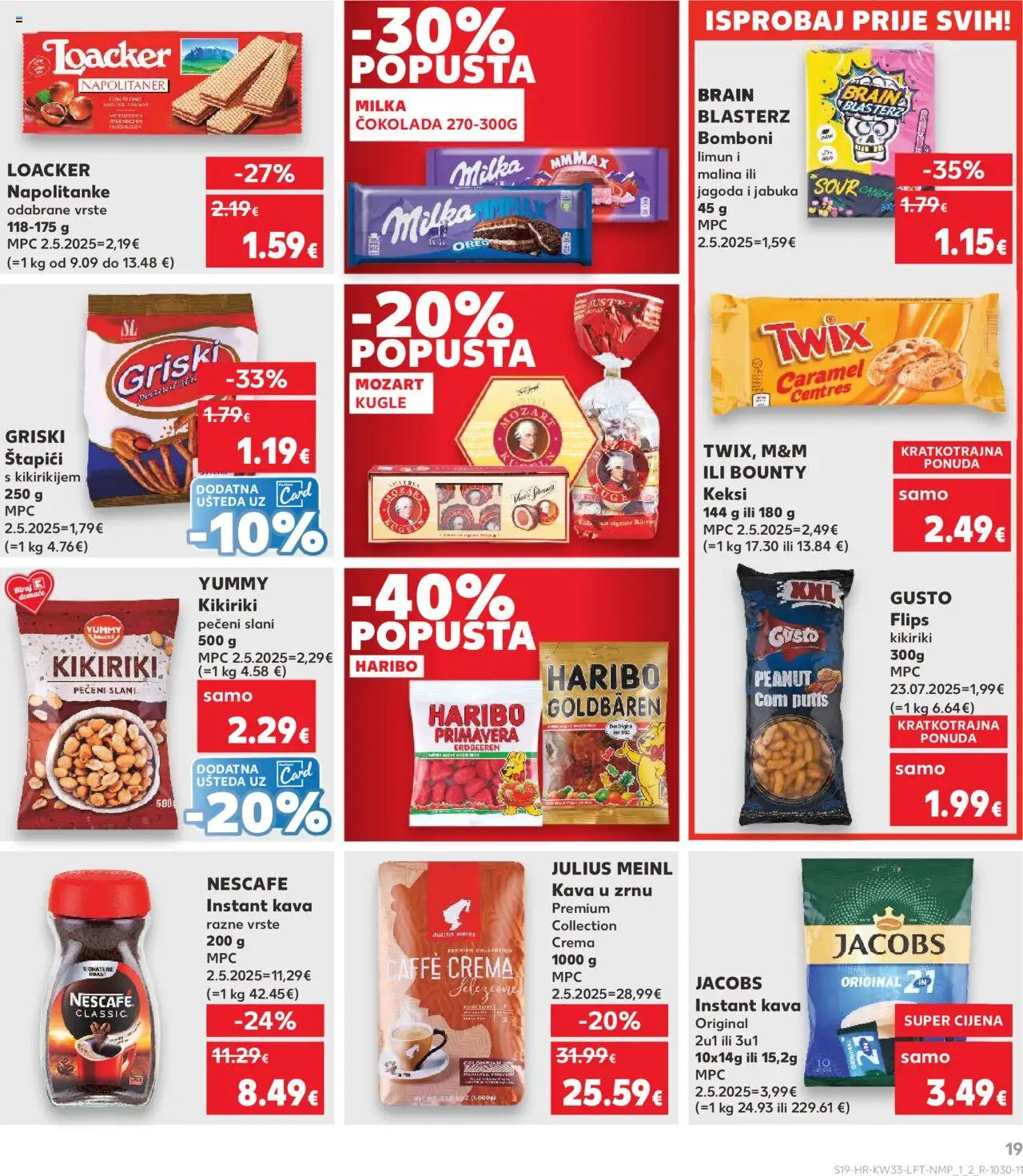 Kaufland katalog | vrijedi od 13.08.2025 | Stranica: 19 | Proizvodi: Flips, Kava u zrnu, Kava, Štapići
