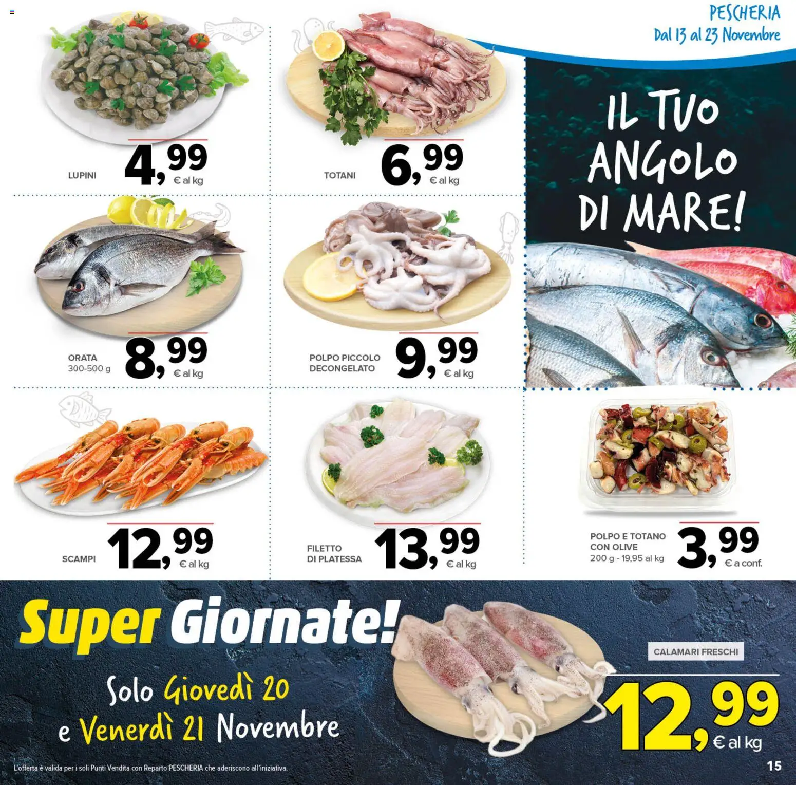 Volantino Todis del 13.11.2025 | Pagina: 15 | Prodotti: Lupini, Polpo, Calamari, Totano