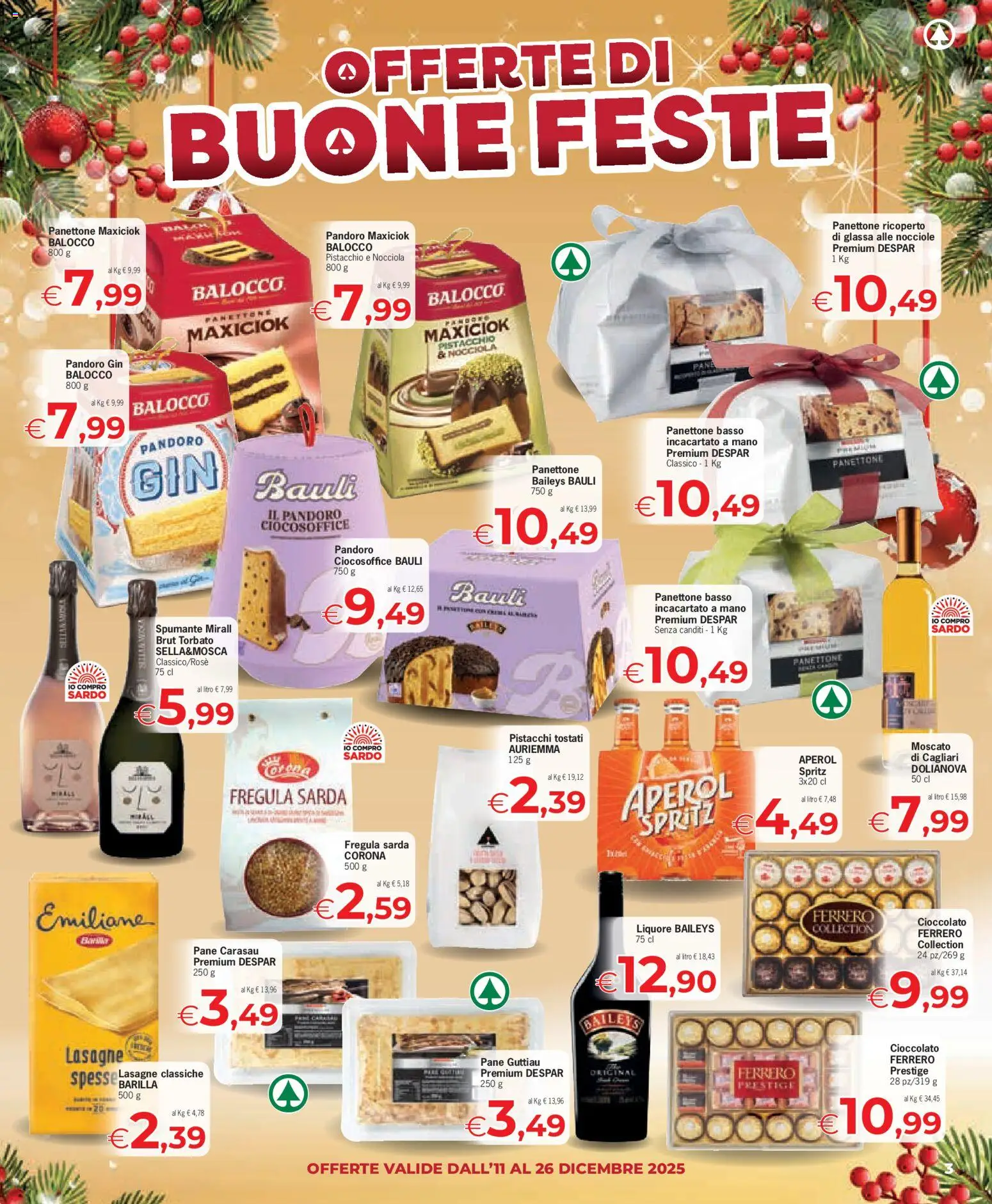 Volantino Eurospar del 11.12.2025 | Pagina: 3 | Prodotti: Cioccolato, Panettone, Spumante, Aperol