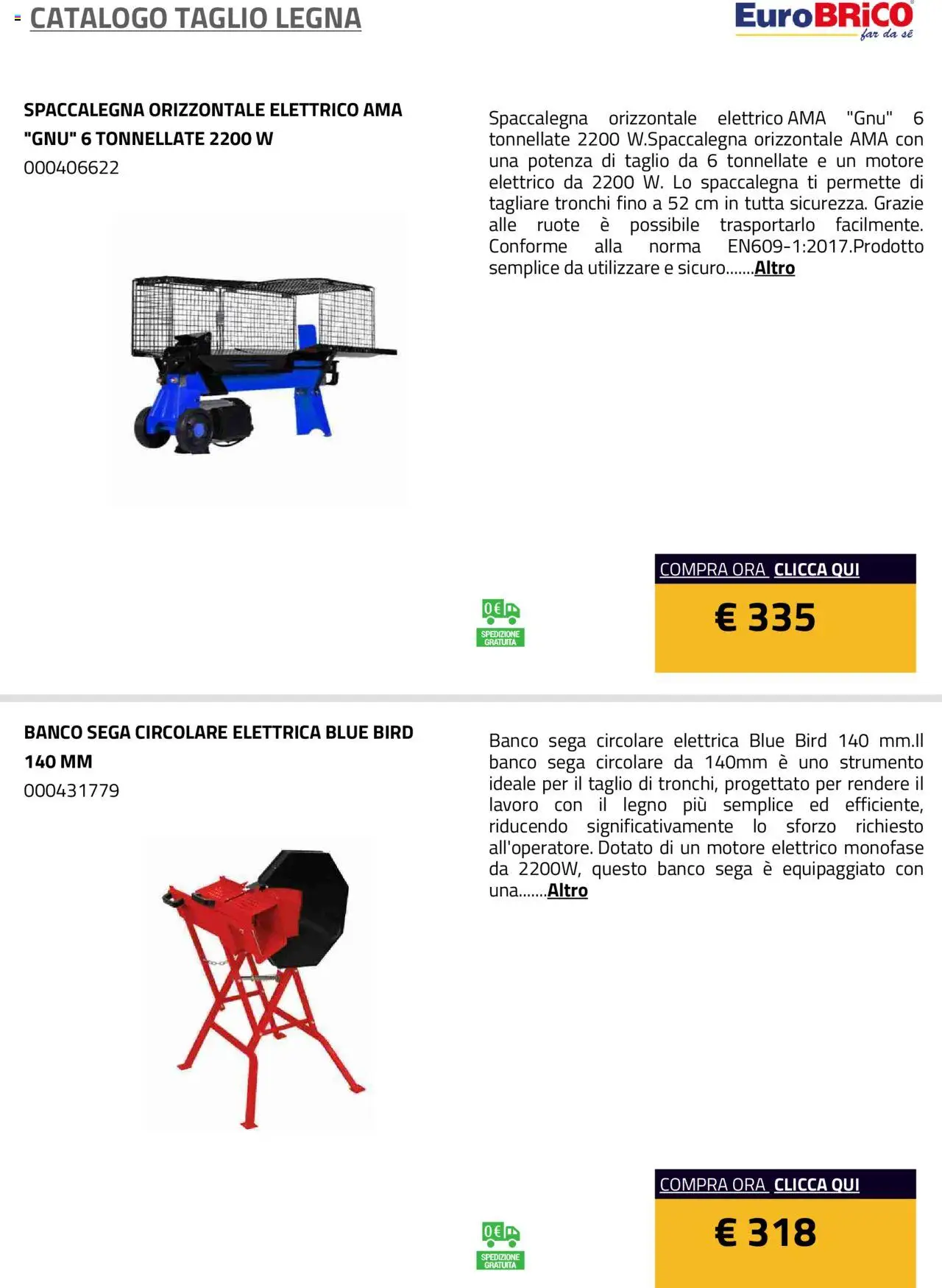 Volantino Eurobrico del 23.07.2025 | Pagina: 5 | Prodotti: Sega