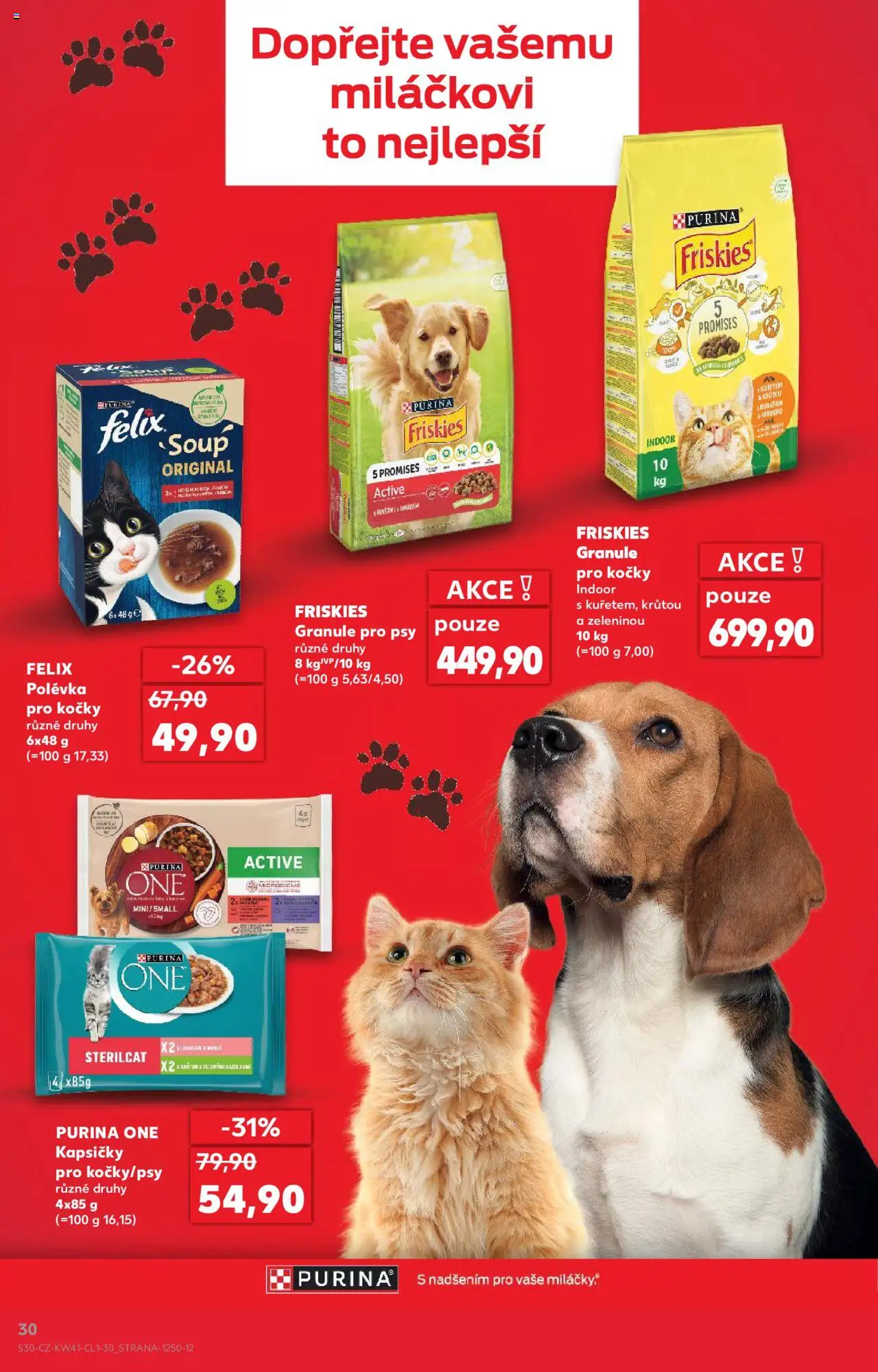 Kaufland leták - Praha 8 od 08.10.2025 | Strana: 30 | Produkty: Granule pro psy, Purina, Purina one, Friskies granule