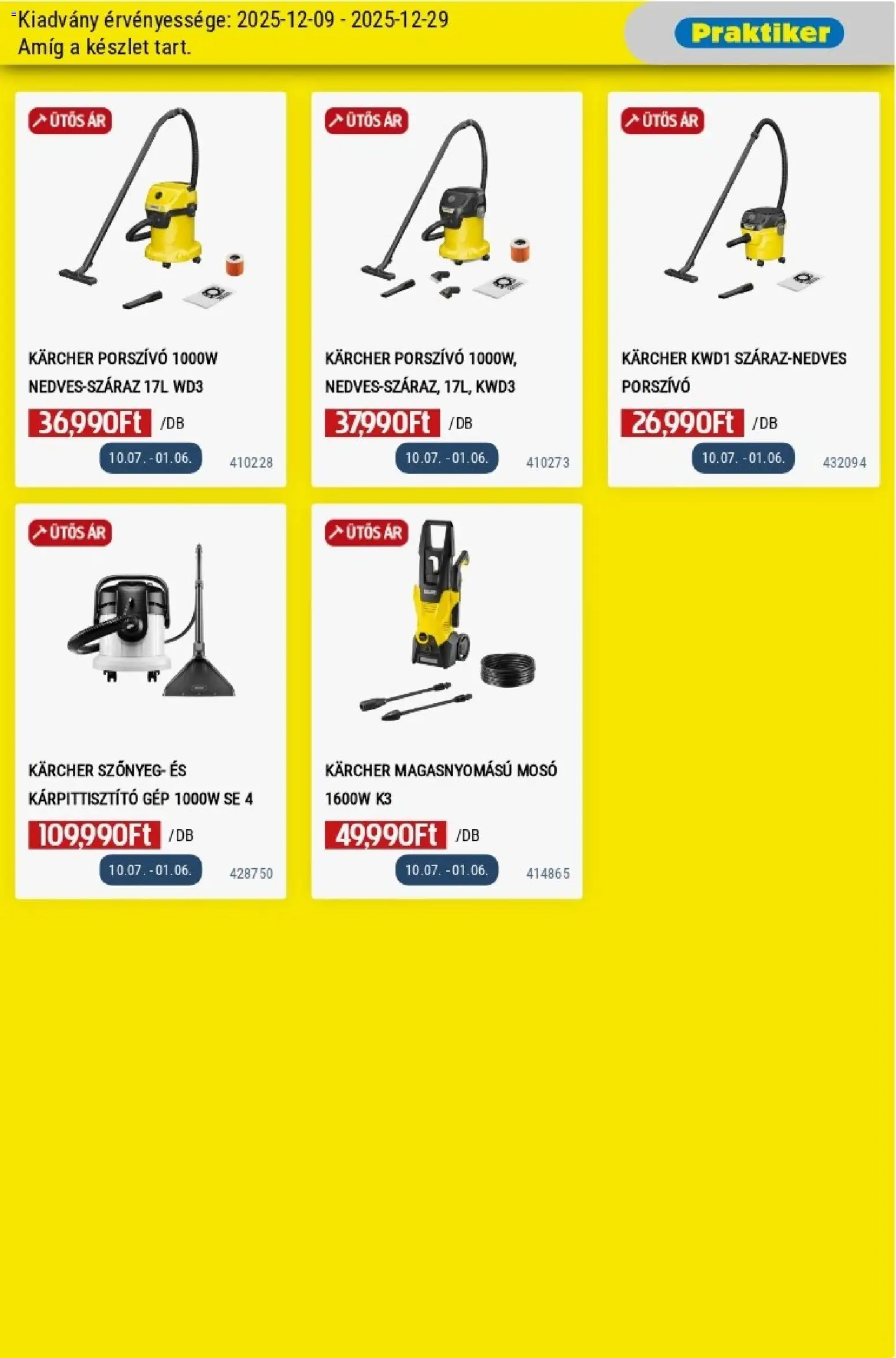 Praktiker akciós ujság - amely érvényes a következő dátumtól: 09.12.2025 | Oldal: 19 | Termékek: Porszívó, Szőnyeg, Magasnyomású mosó