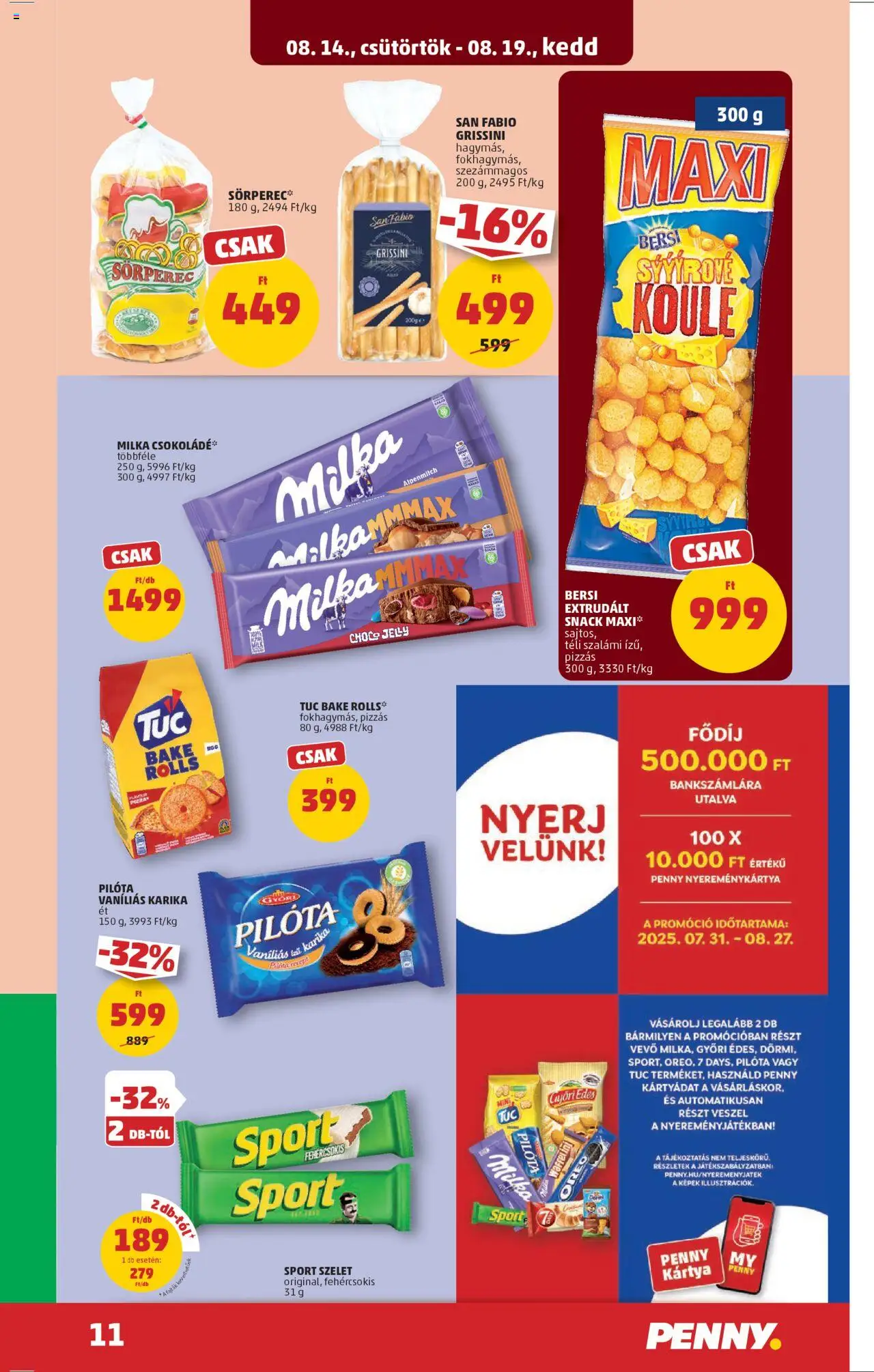 PENNY akciós ujság - amely érvényes a következő dátumtól: 14.08.2025 | Oldal: 15 | Termékek: Grissini, Csokoládé, Szalámi