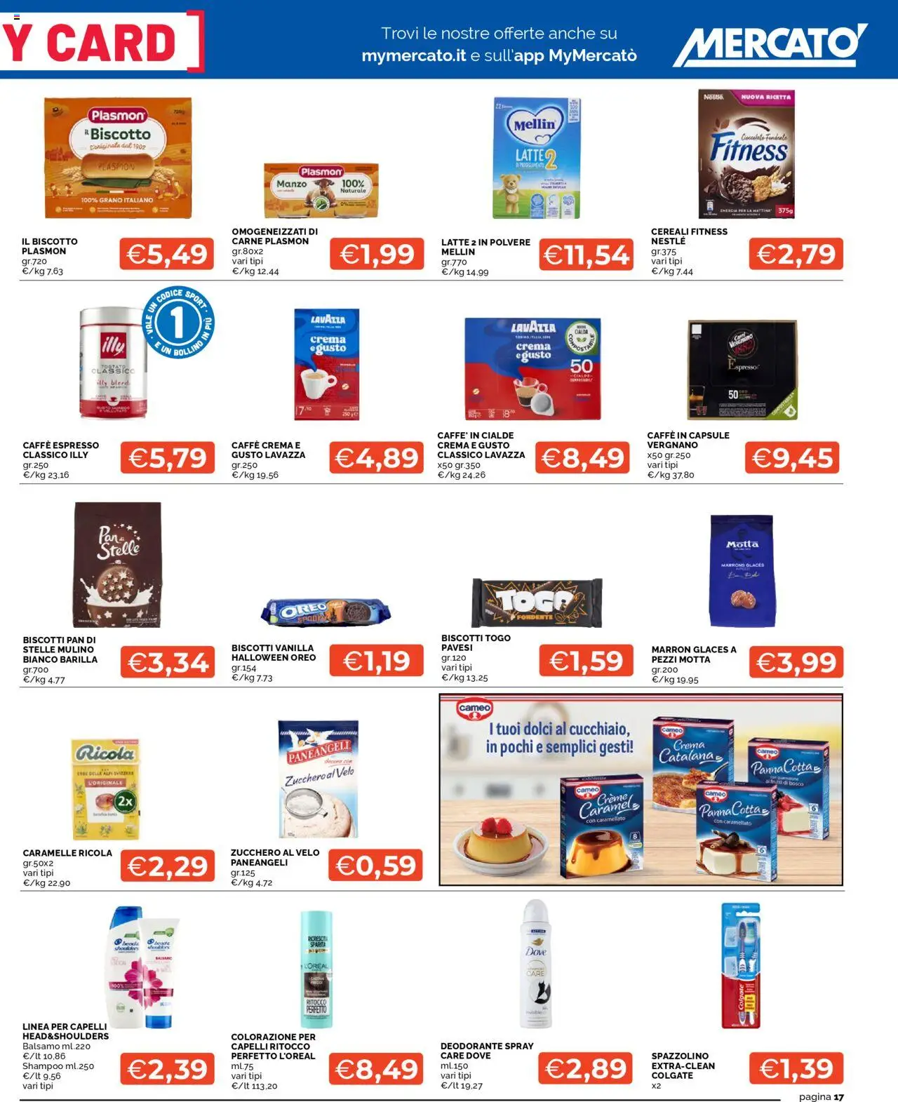 Volantino Mercatò del 13.10.2025 | Pagina: 17 | Prodotti: Crema, Cioccolato, Panna, Biscotti