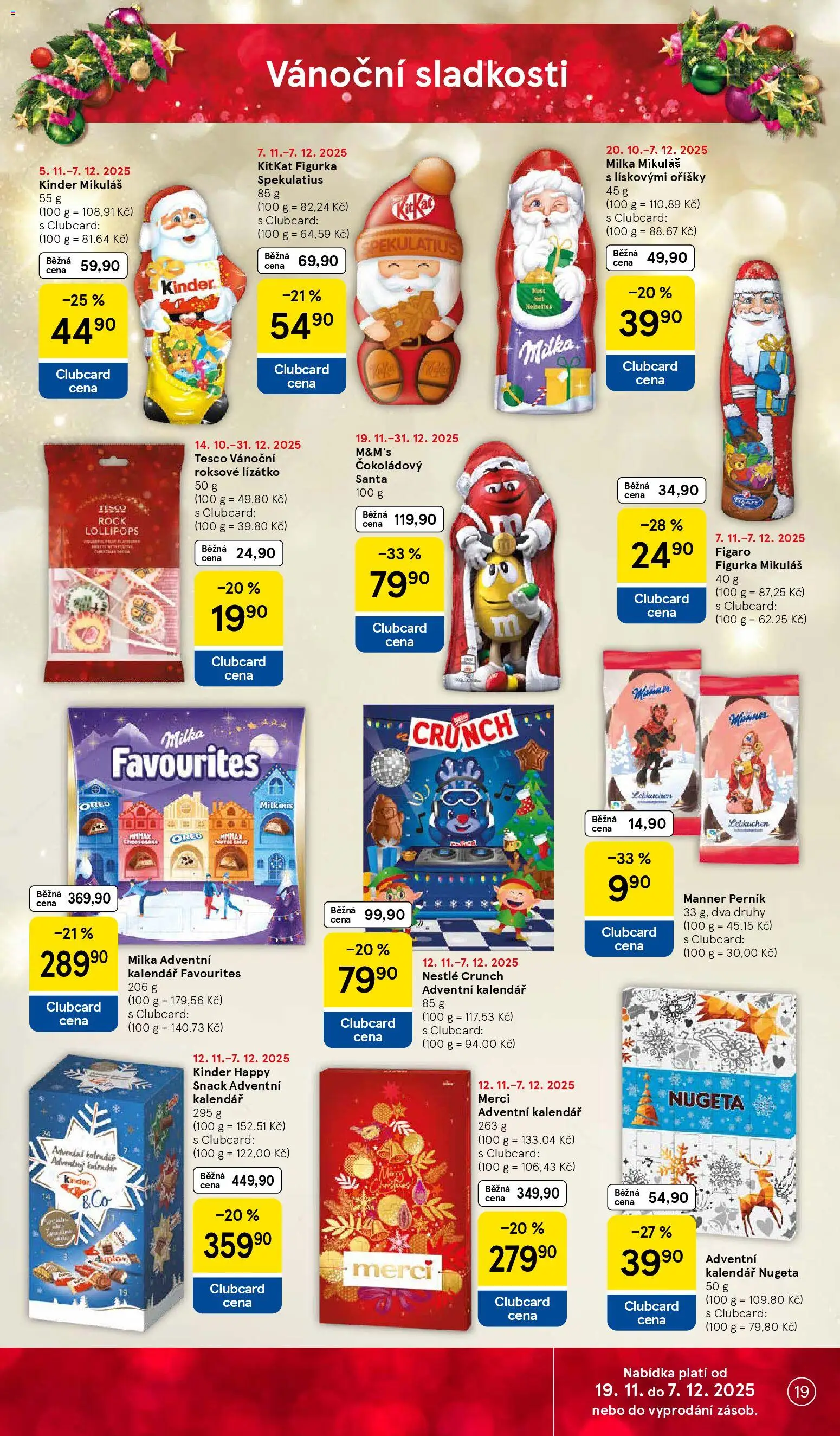 Tesco Black Friday od 19.11.2025 | Strana: 19 | Produkty: Adventní kalendář, Sladkosti, Kalendář, Nugeta