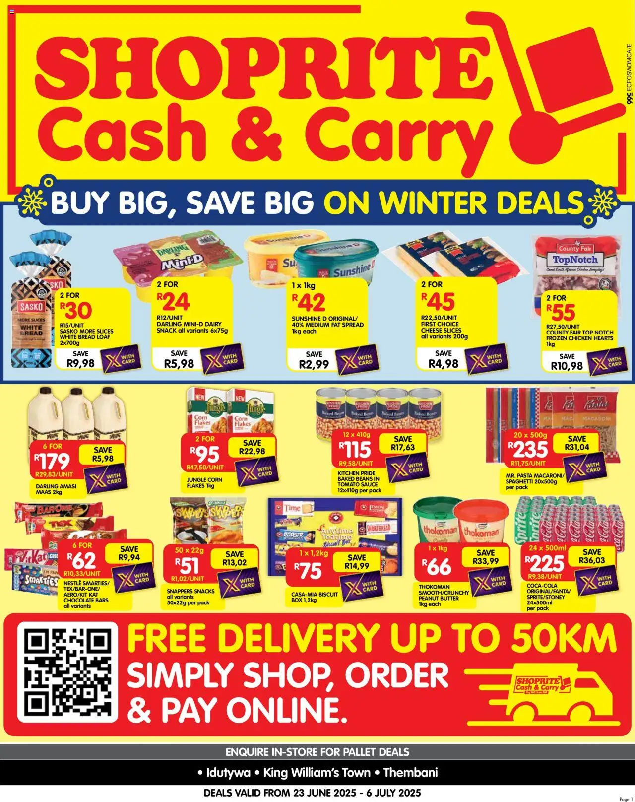 Shoprite Eastern Cape - Cash & Carry Month End Deals Idutywa, King William's Town & Thembani │ valid from 23.06.2025 | Page: 1 | Products: Corn, Butter, Snacks, Sauce