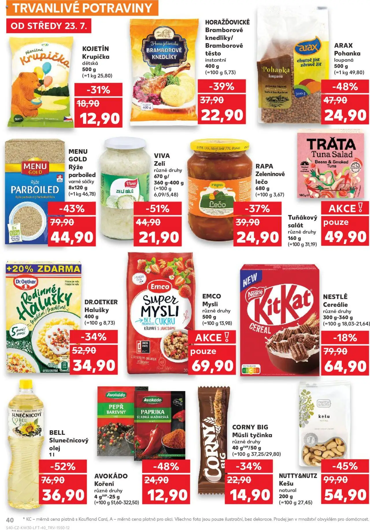 Kaufland leták - Praha 8 od 23.07.2025 | Strana: 40 | Produkty: Emco Mysli, Kešu, Potraviny, Těsto