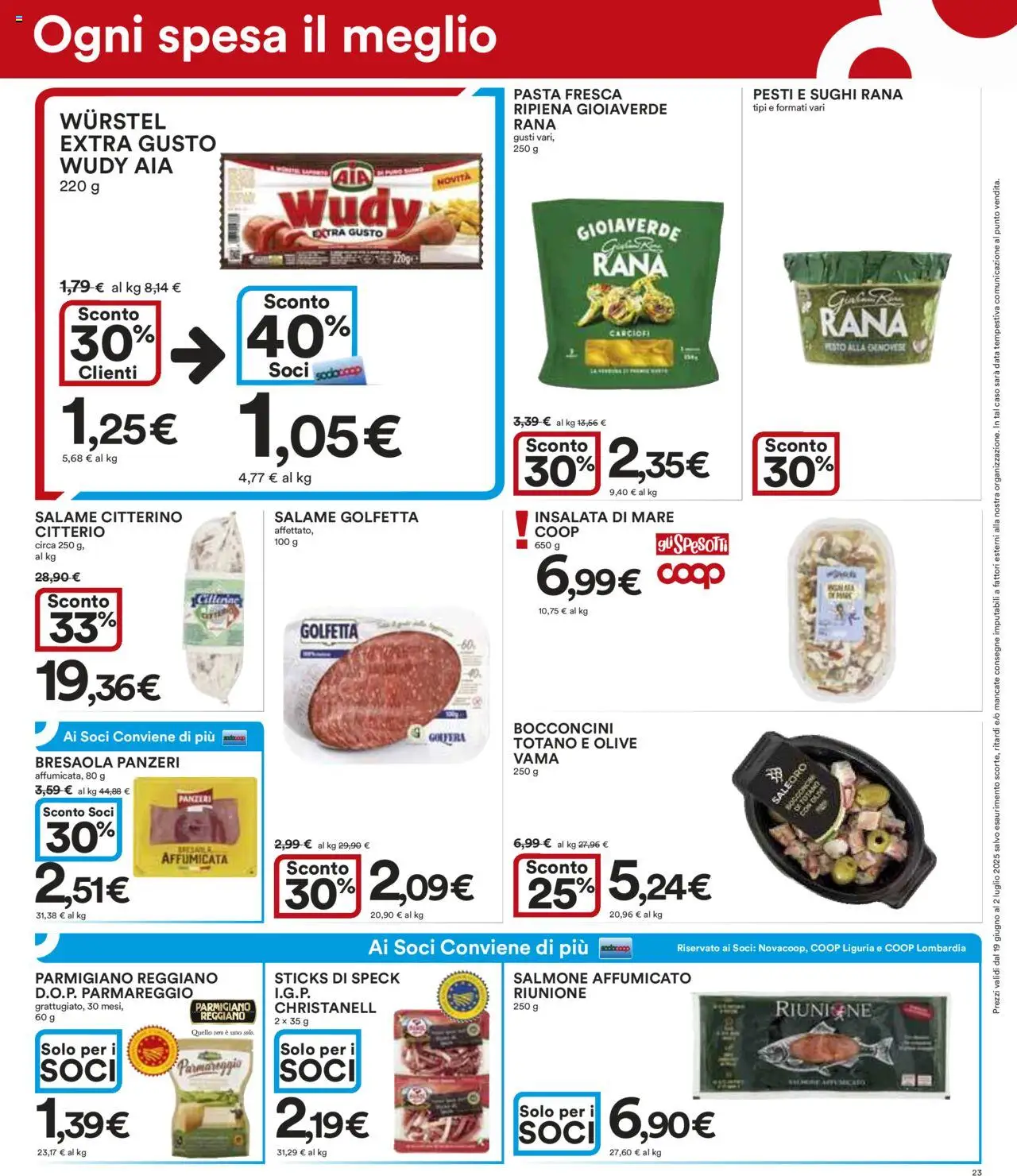Volantino Ipercoop del 19.06.2025 | Pagina: 23 | Prodotti: Insalata, Wurstel, Parmigiano reggiano, Parmigiano