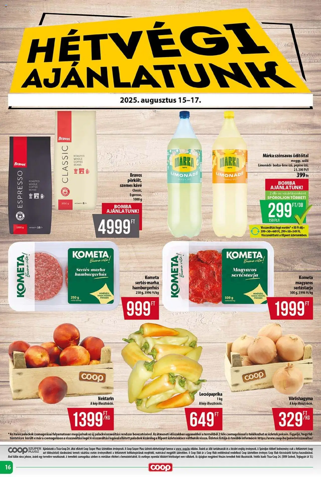 COOP akciós ujság - amely érvényes a következő dátumtól: 14.08.2025 | Oldal: 16 | Termékek: Lecsópaprika, Sertéstarja, Vöröshagyma, Limonádé