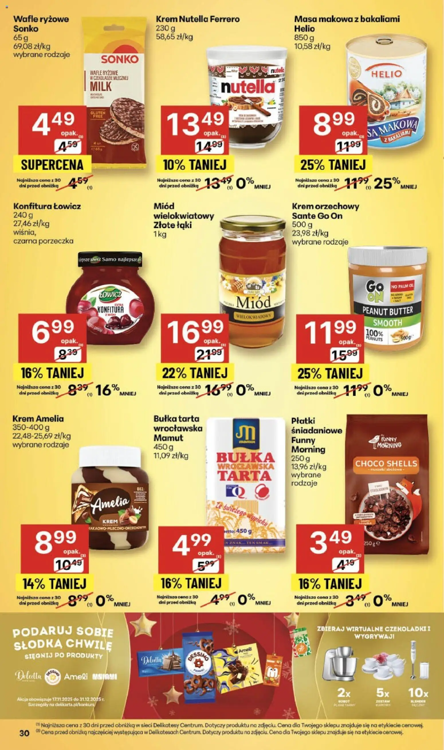 Delikatesy Centrum Black Friday od 20.11.2025 | Strona: 30 | Produkty: Miód, Delikatesy, Porzeczka, Płatki