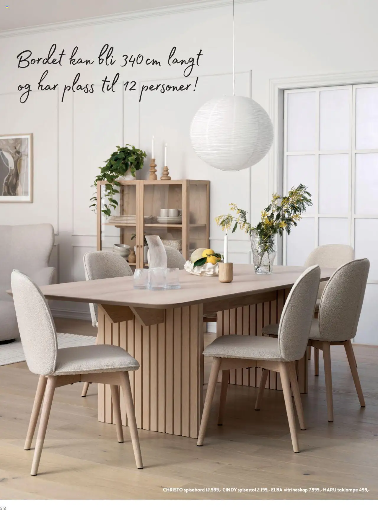  | Side: 58 | Produkter: Taklampe, Spisebord, Spisestol, Vitrineskap