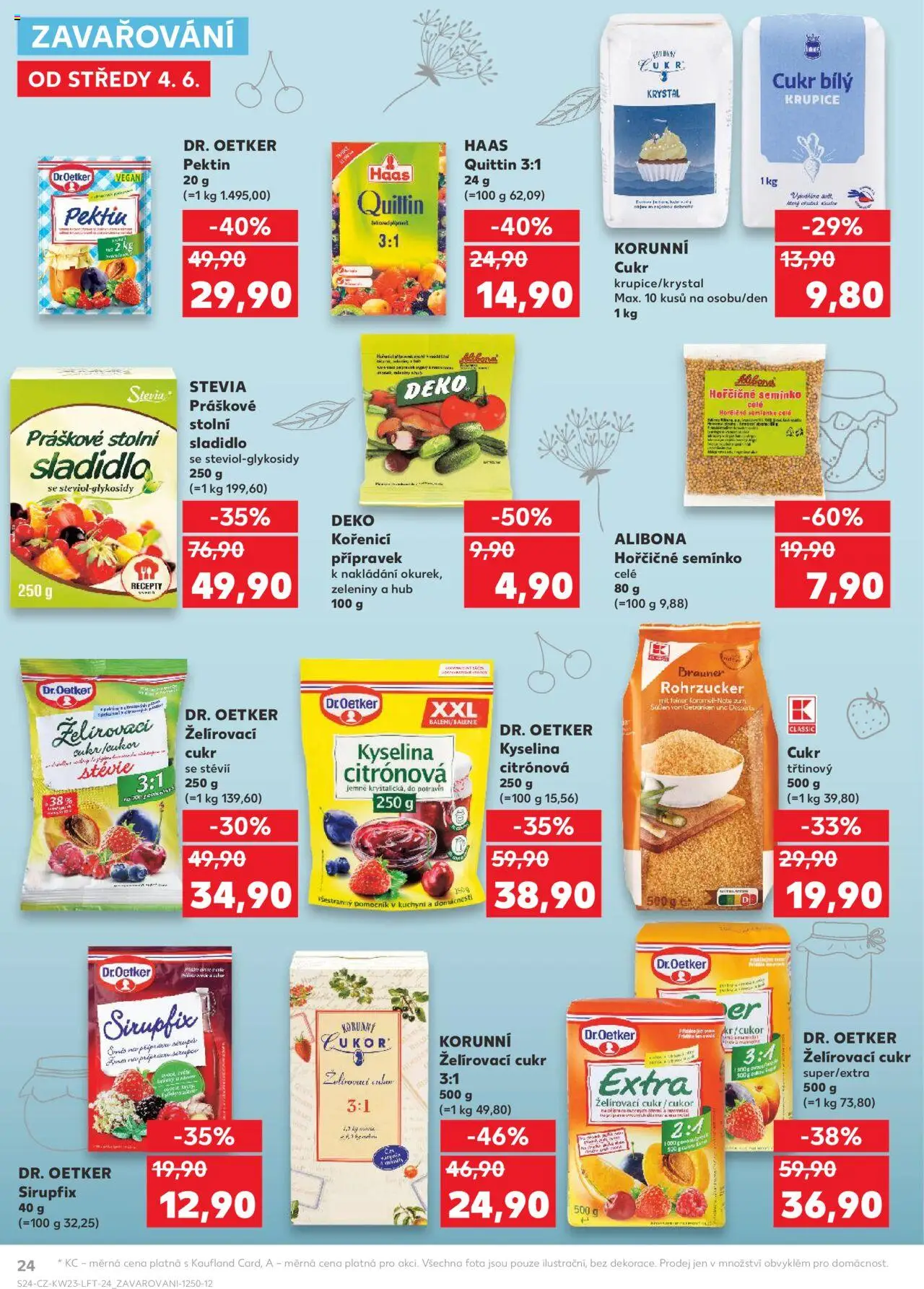 Kaufland leták - Ostrava od 04.06.2025 | Strana: 24 | Produkty: Třtinový cukr, Kyselina citronová, Stévie, Cukr