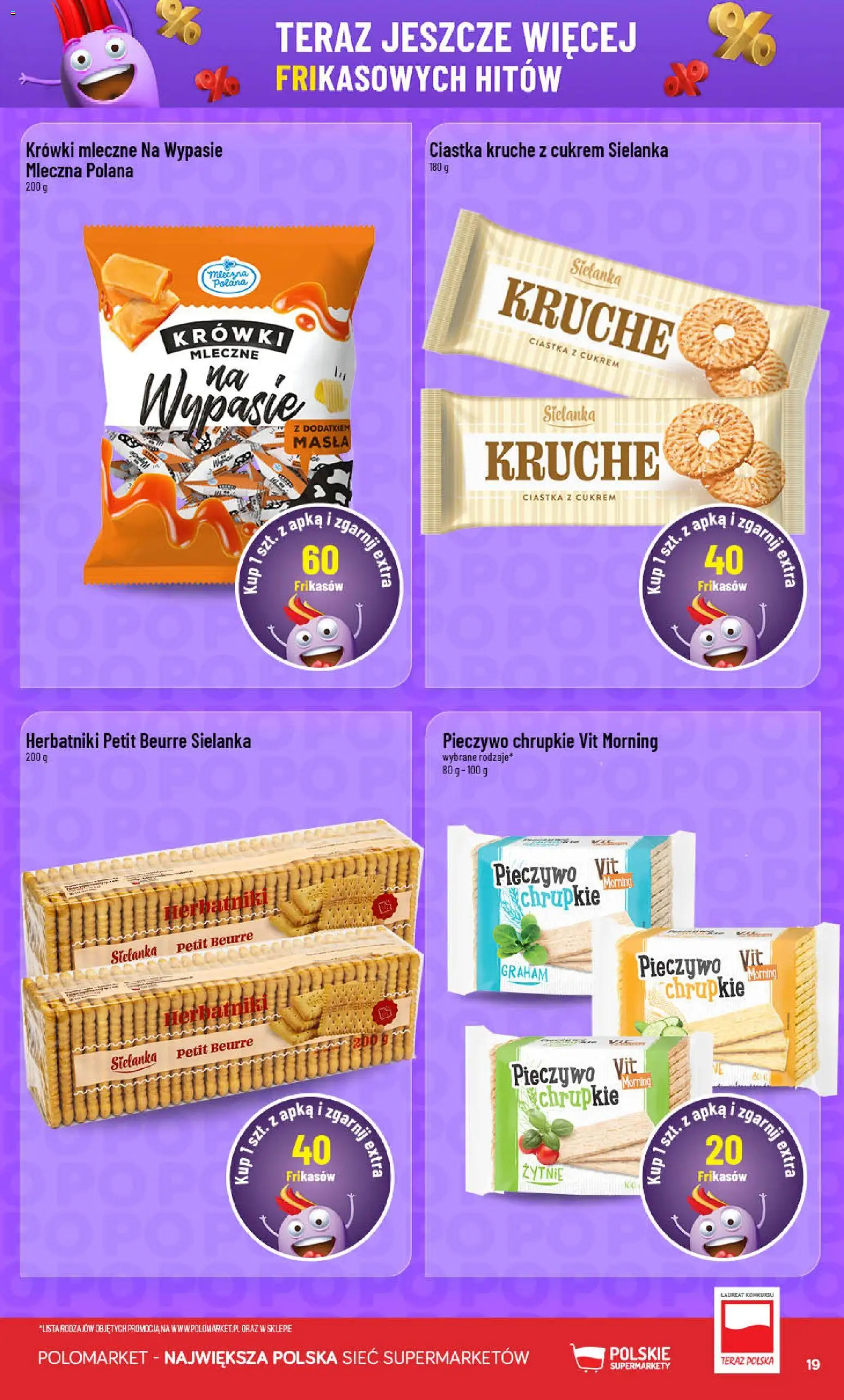 POLOmarket Gazetka - Frikasowe Hity od 26.11.2025 | Strona: 19 | Produkty: Pieczywo, Pieczywo chrupkie, Herbatniki, Ciastka